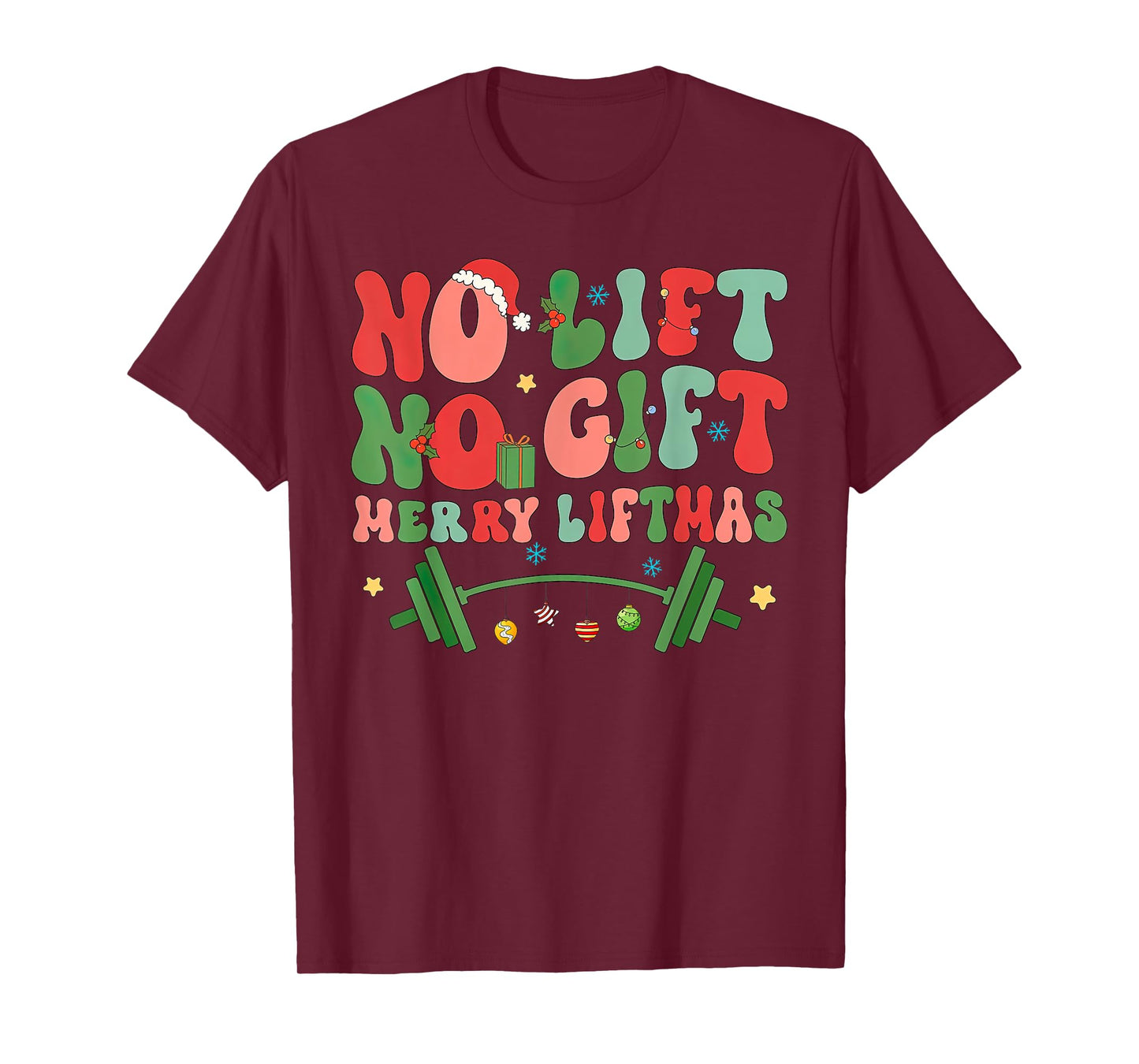 Retro No Lift No Gift Merry Liftmas Weightlifting Christmas T-Shirt