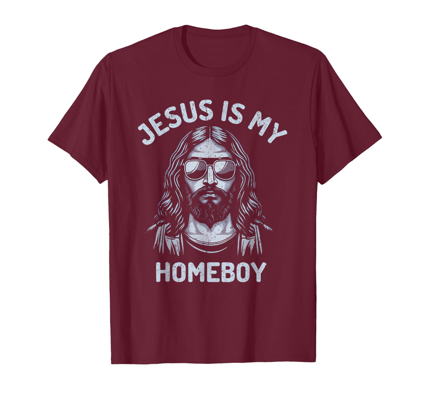 Jesus Is My Homeboy Funny Christian T-Shirt