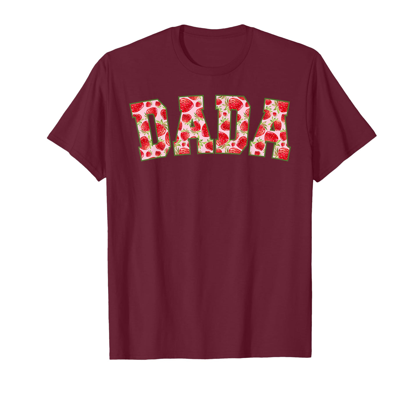 Dada Of The Berry First Birthday Strawberry Family Matching T-Shirt