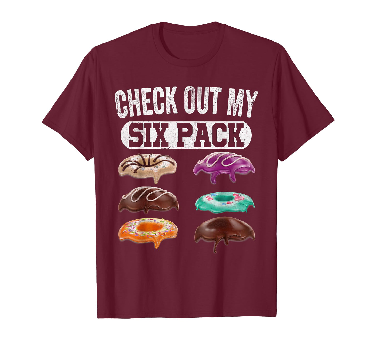 funny gym men women Check Out My Six Pack Donut T-Shirt