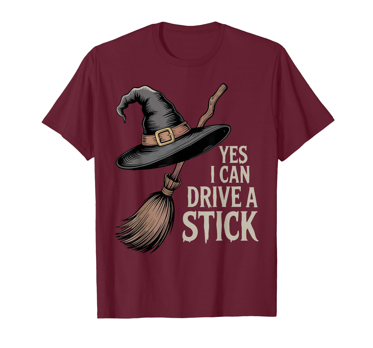 Yes I Can Drive A Stick Funny Halloween Spooky Witch T-Shirt