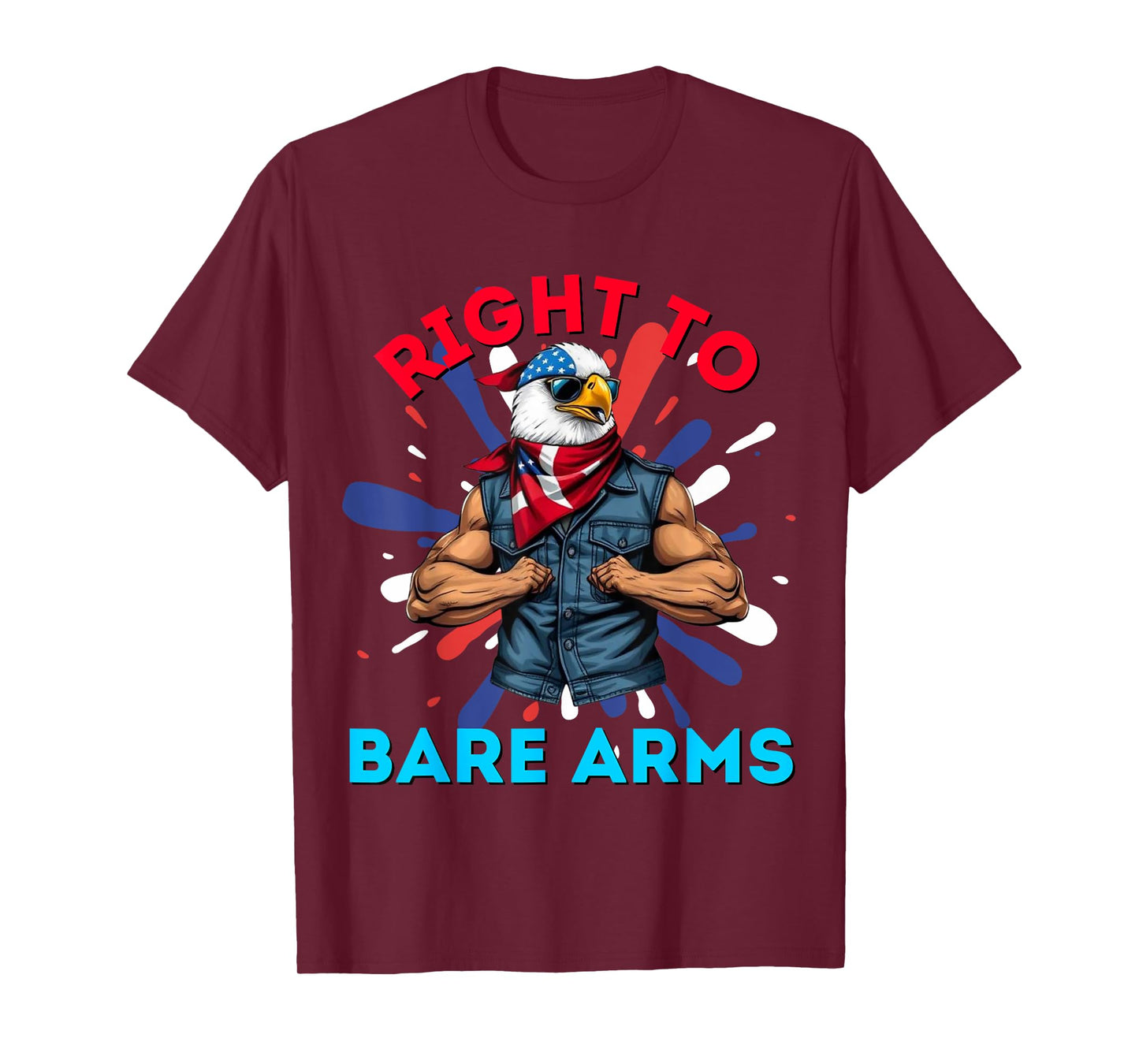 Right To Bare Arms US USA Flag Funny 4th of July Gym Workout T-Shirt