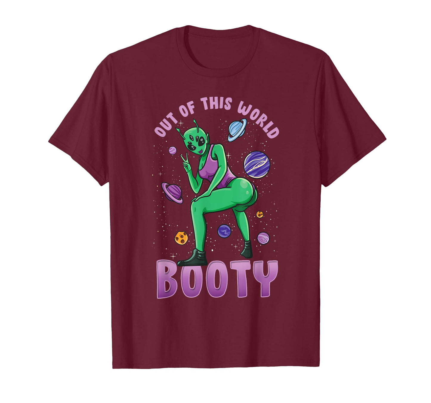 Out Of This World Booty | Funny UFO Alien Space Gym Workout T-Shirt
