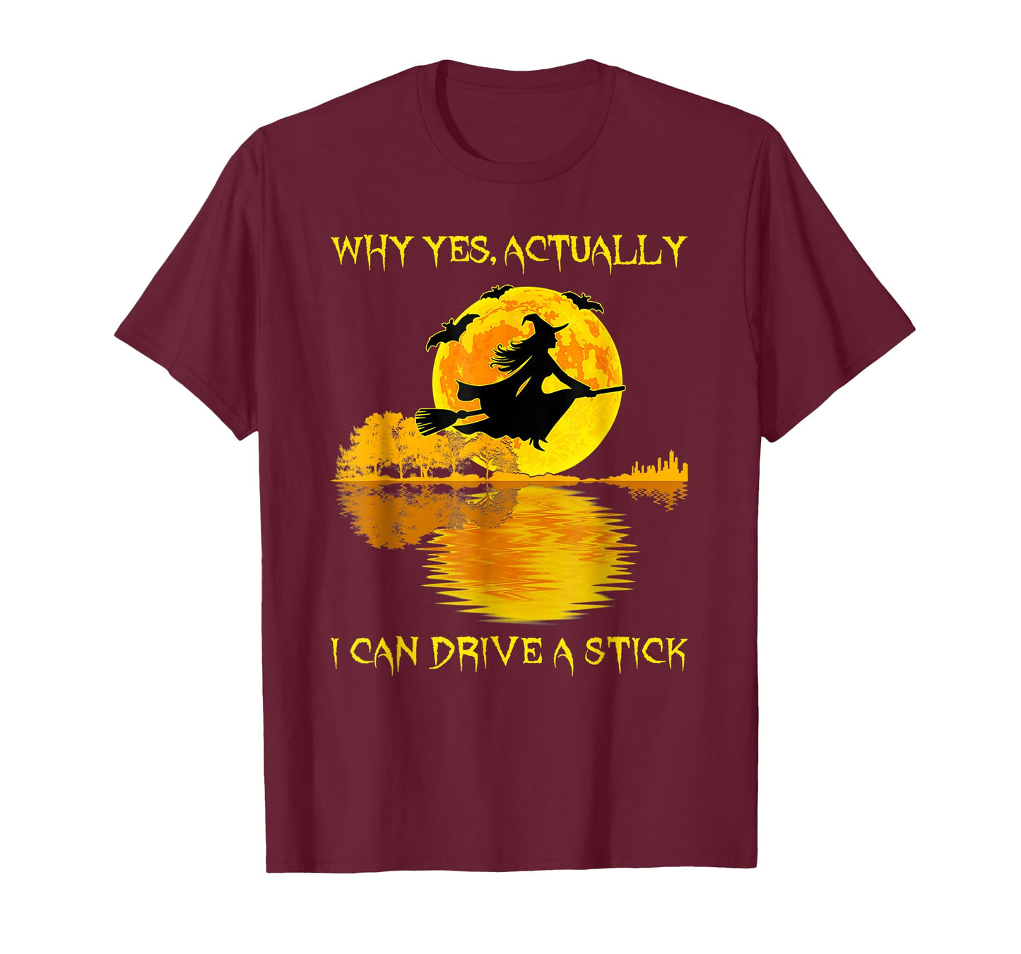 Yes I Can Drive A Stick Funny Halloween Spooky Witch T-Shirt