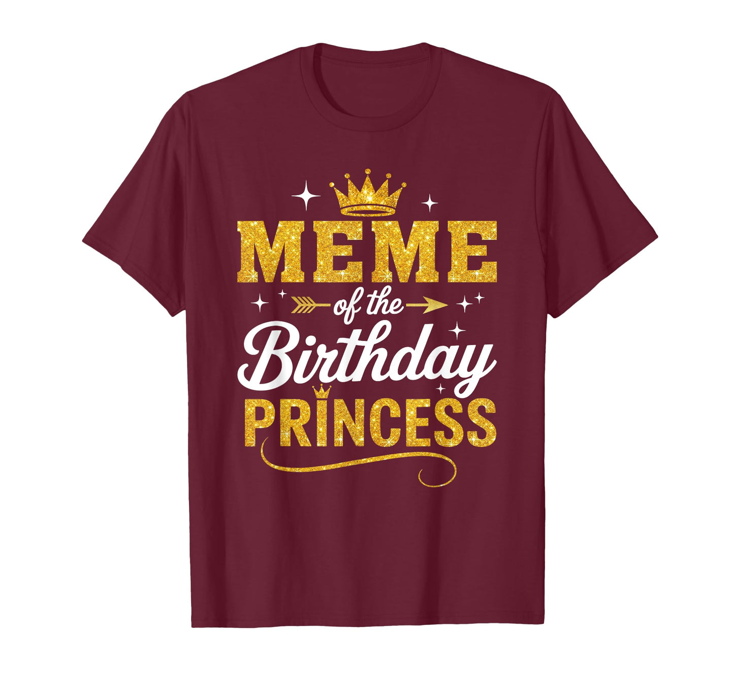 Meme Of The Birthday Princess Birthday Girl Kid Family T-Shirt