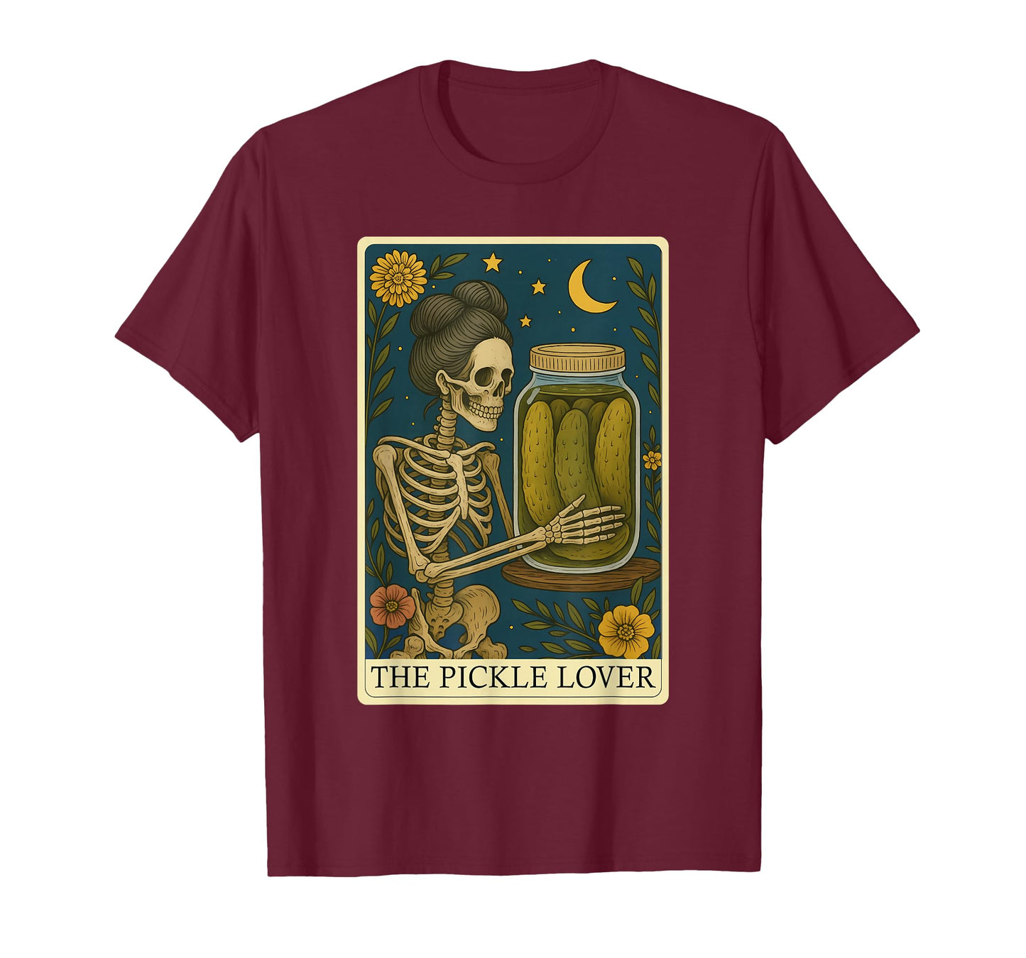 The Pickle Lover Tarot Card Pickles Funny Skeleton Women Men T-Shirt