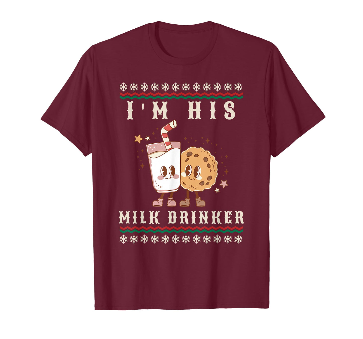 Cute Funny I'm Her Cookie Eater I'm His Milk Drinker Xmas T-Shirt