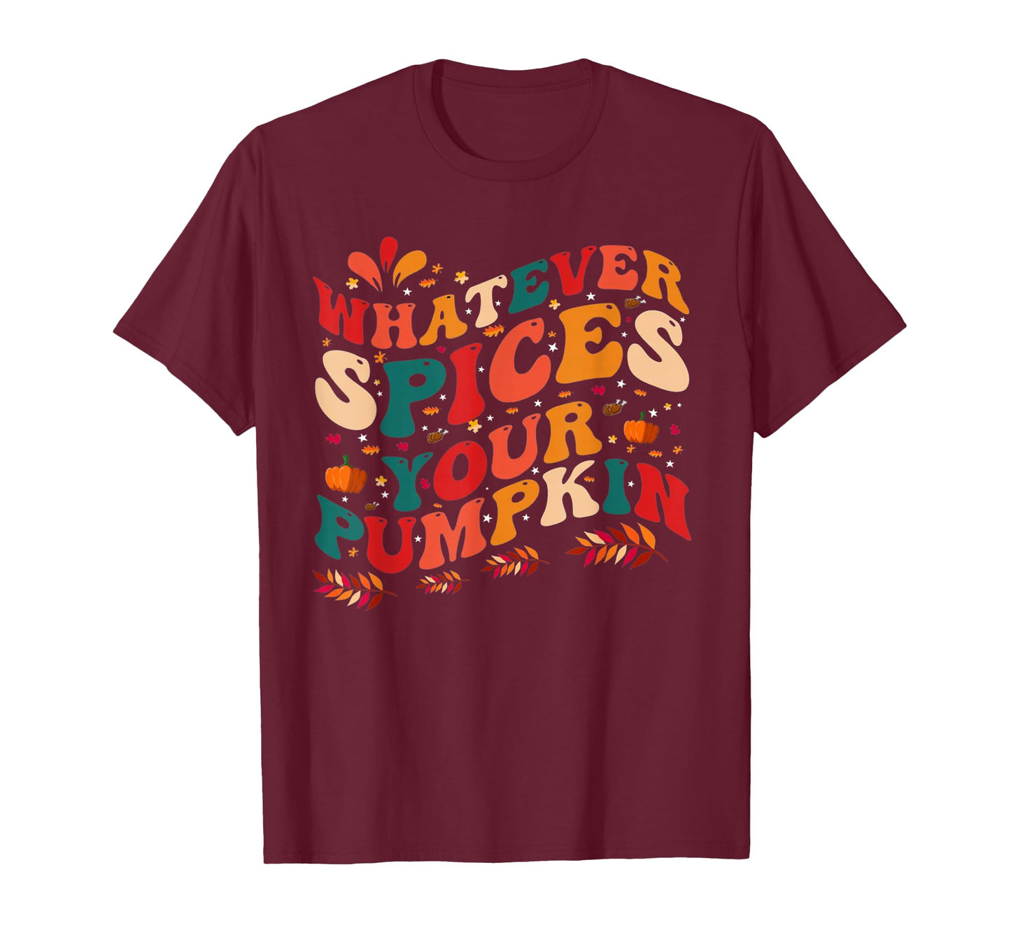 Whatever Spices Your Pumpkin Funny Halloween T-Shirt