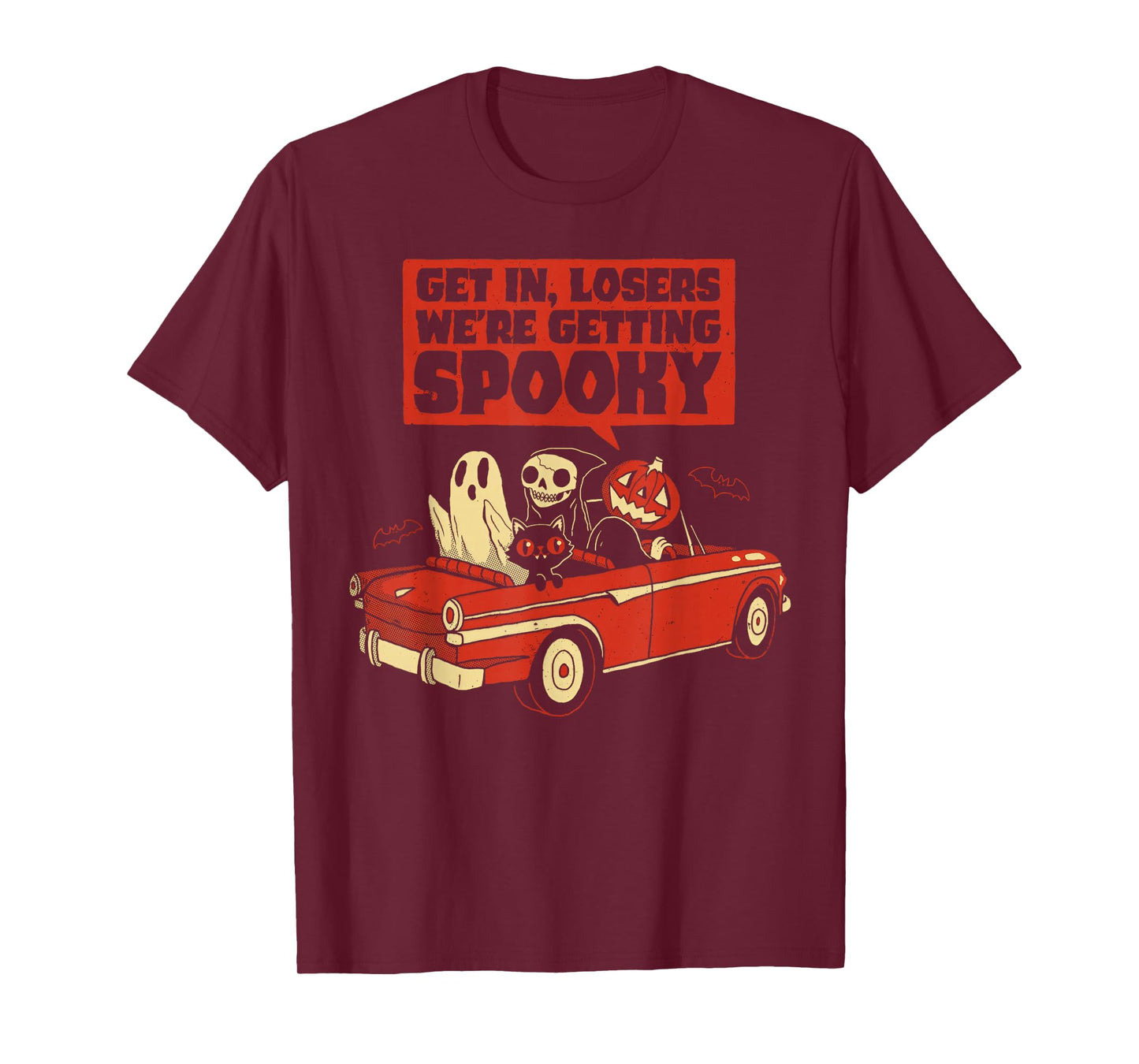 Get in Losers We're Getting Spooky T-Shirt