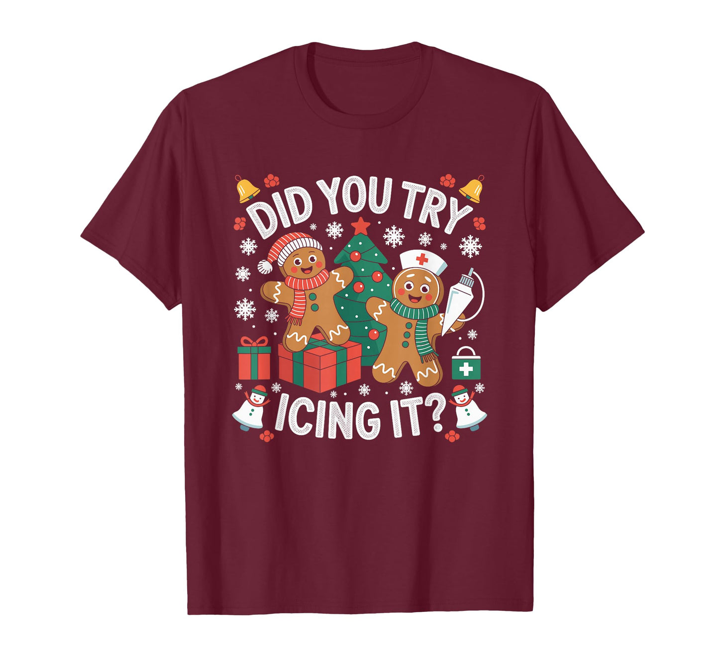 Did You Try Icing It Retro Christmas Gingerbread Nurse Squad T-Shirt