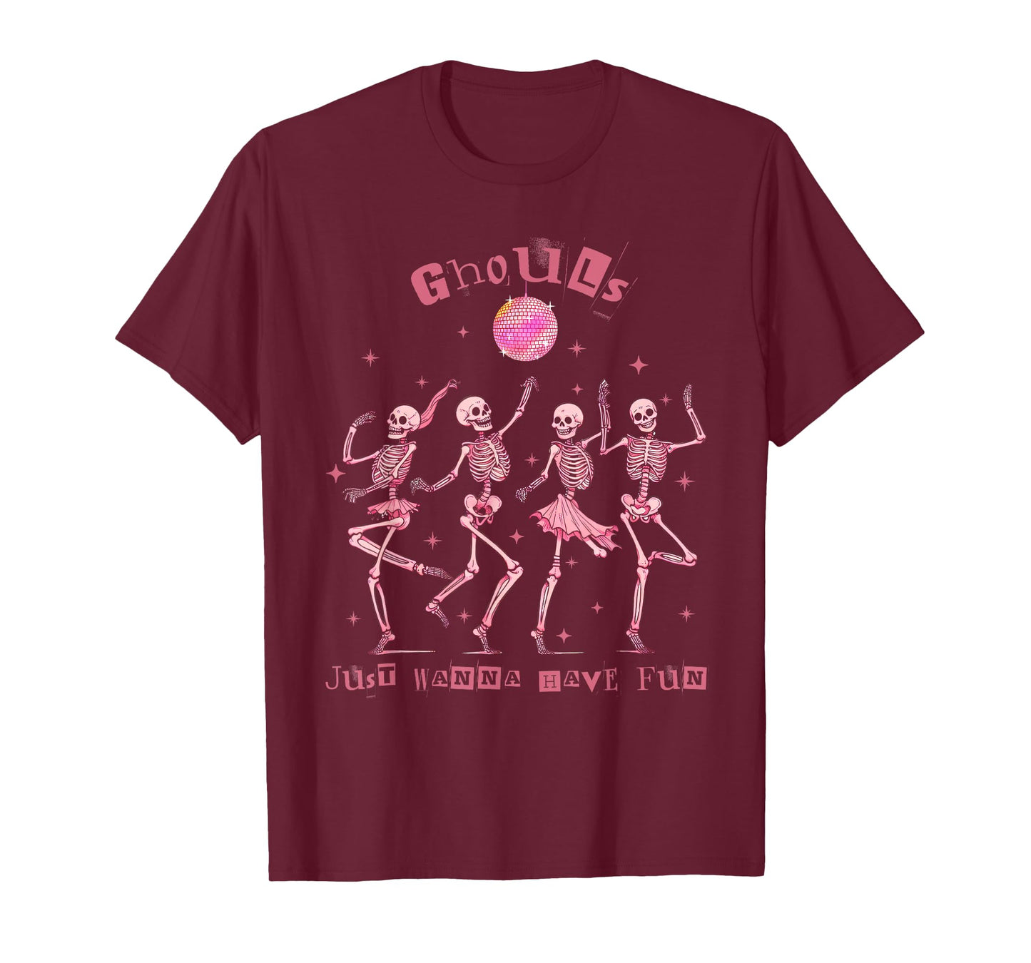 Girl Ghouls Just Wanna Have Fun Disco Party Dancing Skeleton T-Shirt