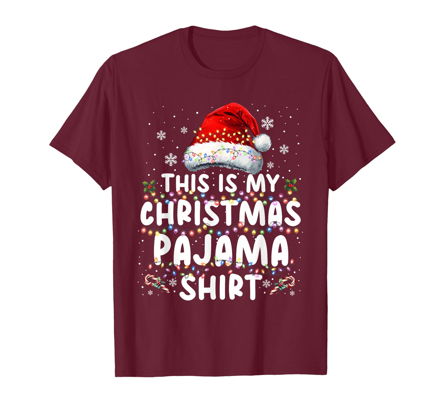 This is My Christmas Pajama Shirt Funny Xmas PJs Men Women T-Shirt