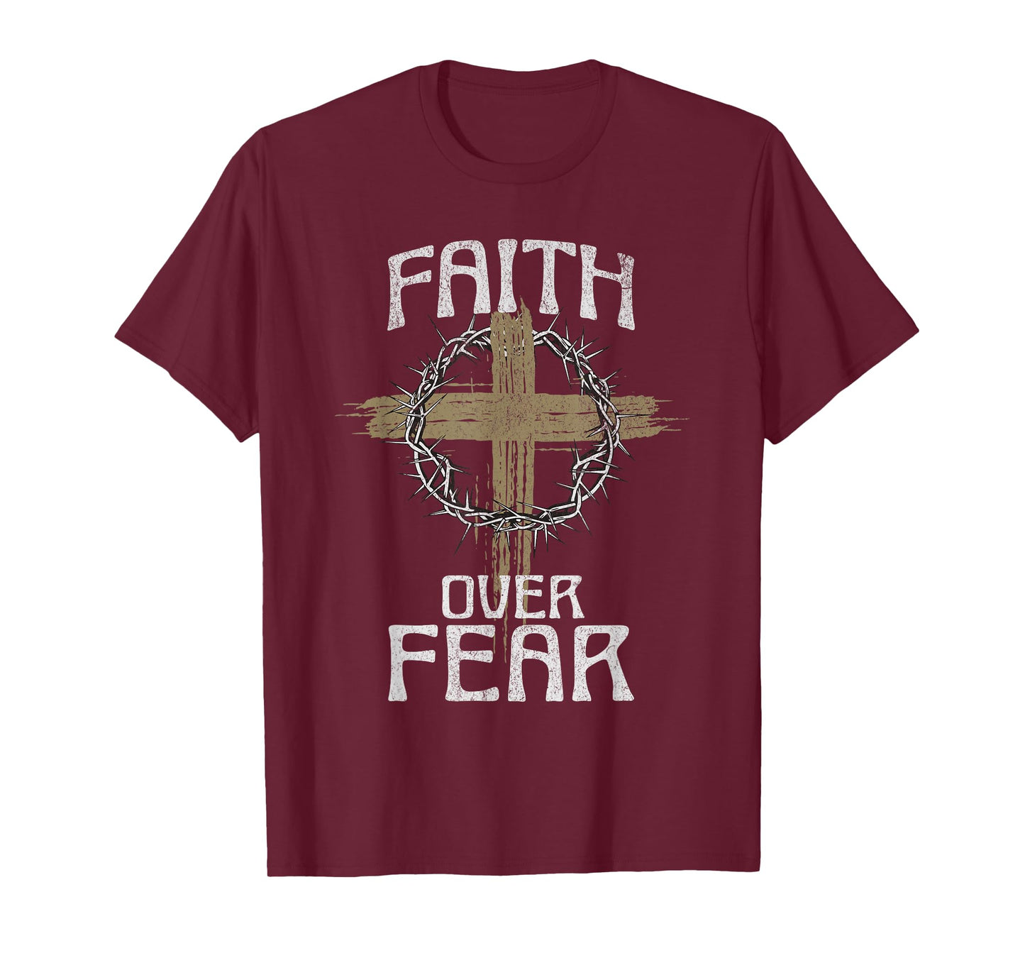 Faith Over Fear Jesus Christ Christian Cross God Bible T-Shirt