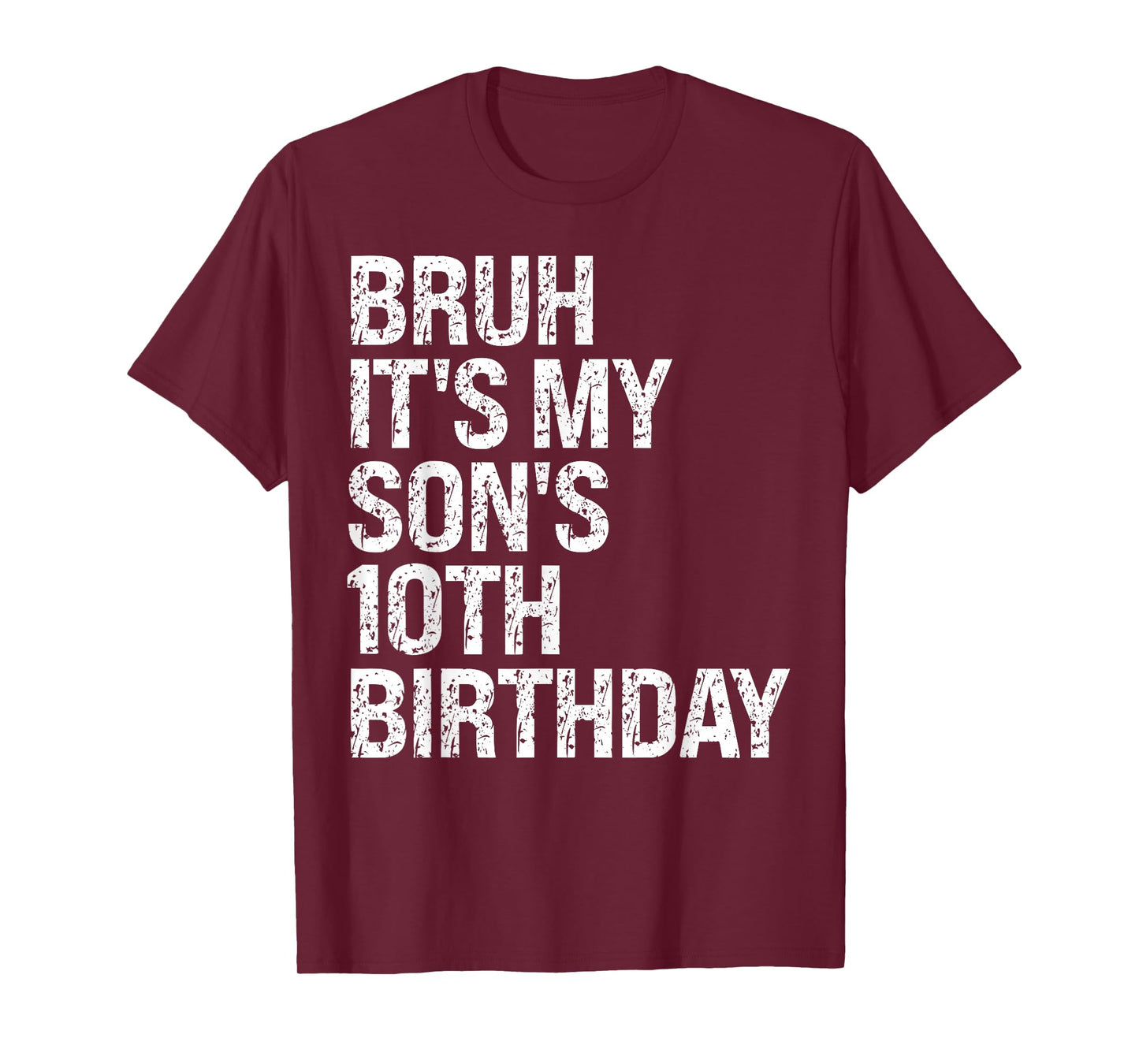 Bruh It's My Son's 10th Birthday Prince Happy Crown Funny T-Shirt
