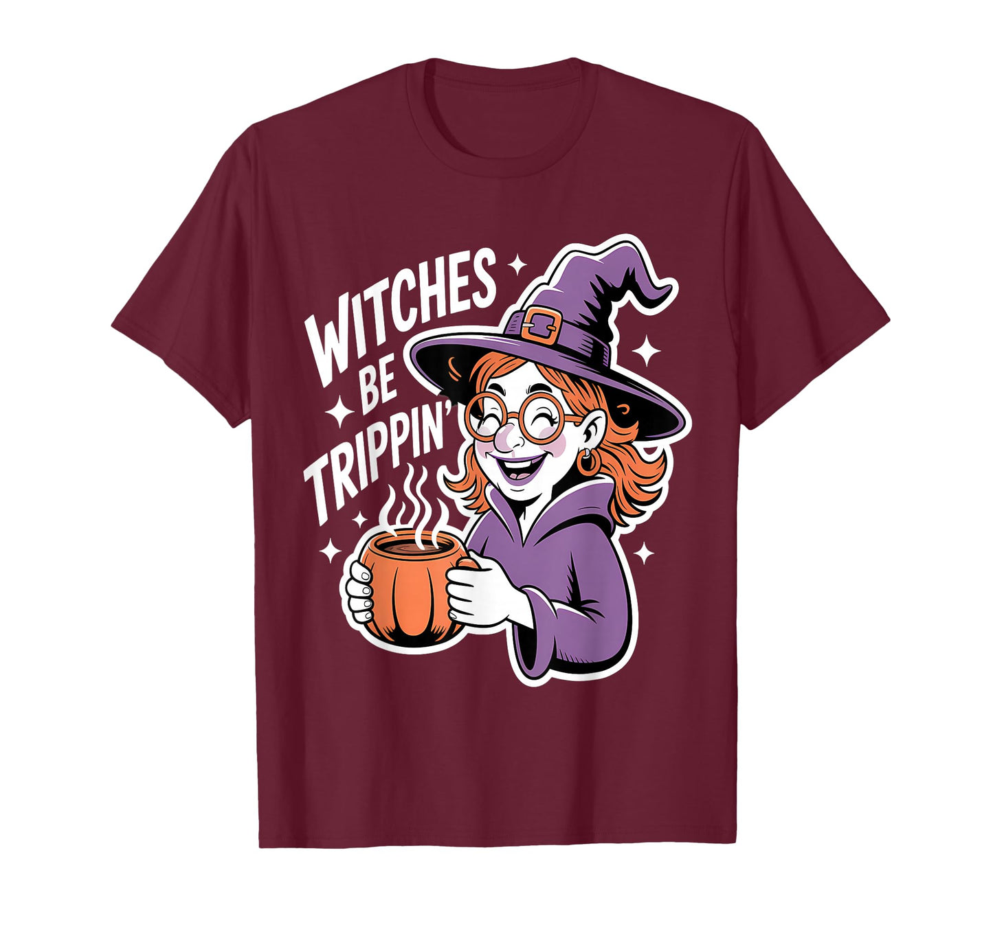 Witches Be Trippin' Funny Witch Halloween T-Shirt