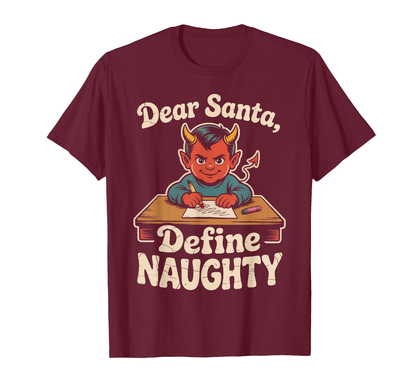 Dear Santa, Define Naughty Devil Writing Christmas Letter T-Shirt