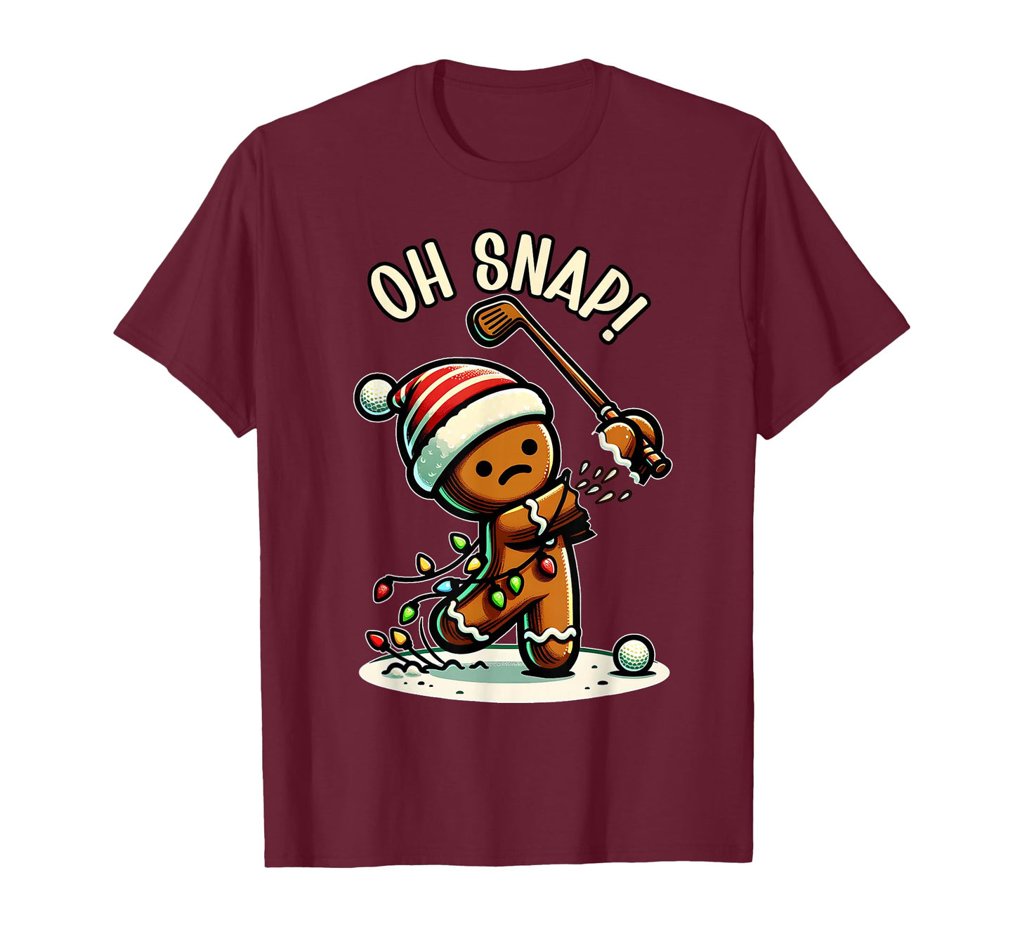 Funny Gingerbread Man Pajamas & PJs Xmas Holiday Oh Snap Gingerbreadman Golfer Golf Christmas Golfing T-Shirt