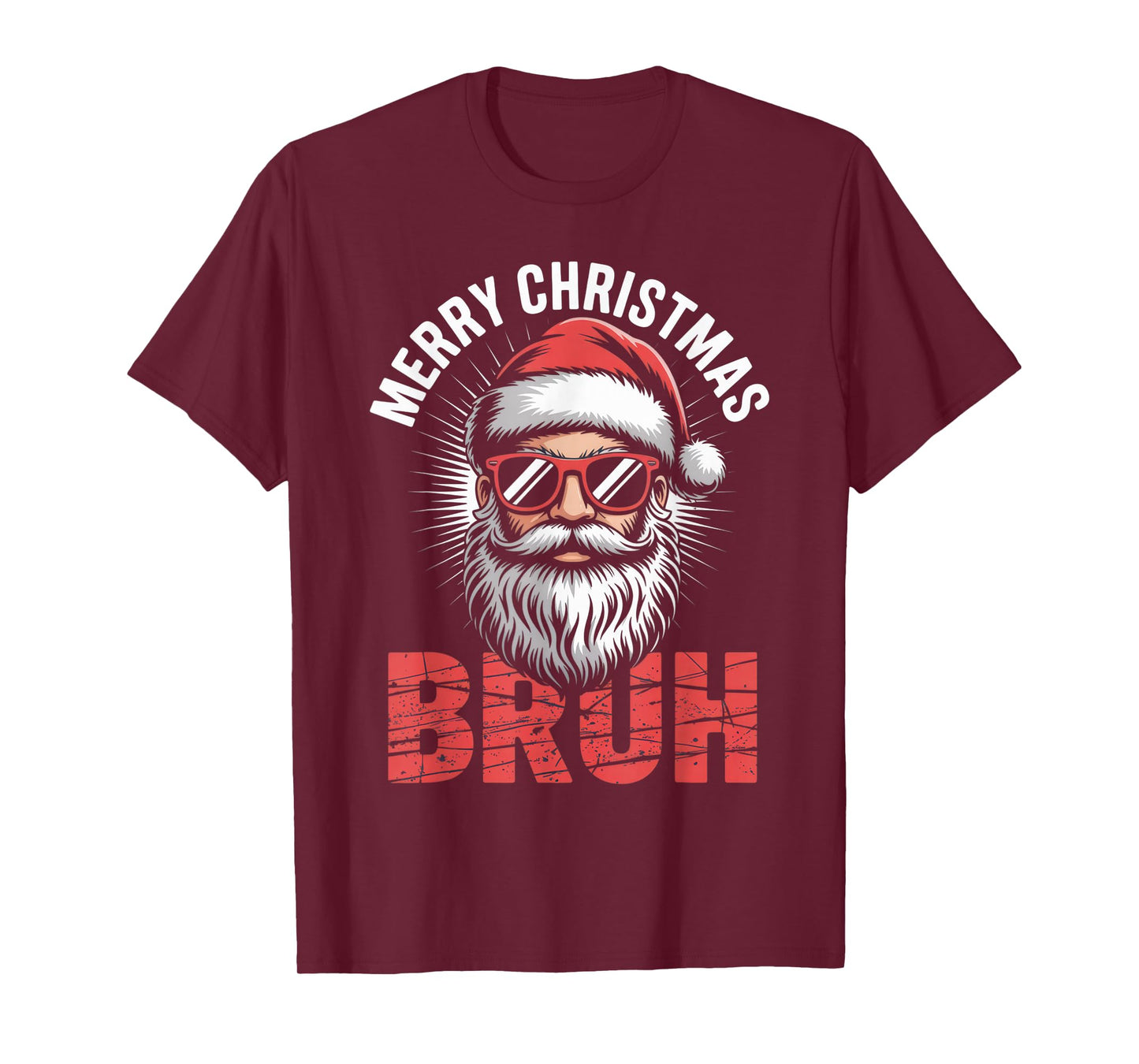 Merry Christmas Bruh Funny Santa Lovers Chill Holiday T-Shirt