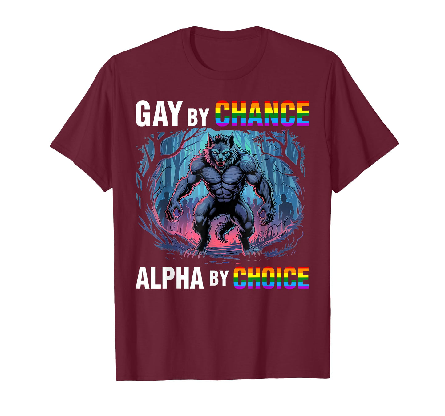 Gay By Chance Alpha Choice Vintage Wolf Alpha Pride LGBTQ T-Shirt