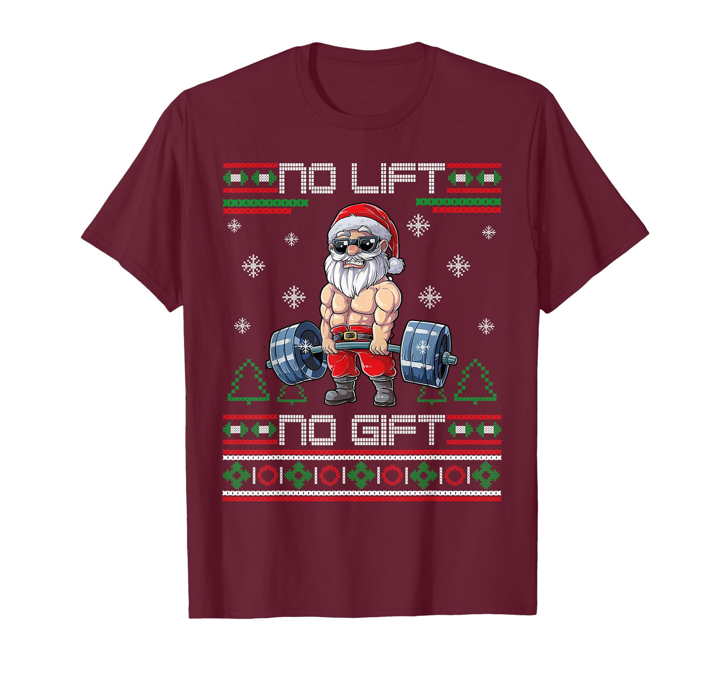 No Lift No Gift Ugly Christmas Sweater Gym Santa Gifts Men T-Shirt