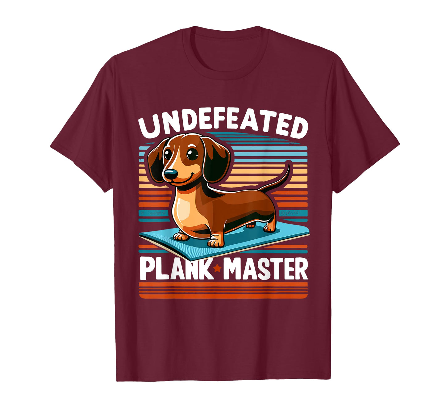 Wiener Dog - Sports Lover Undefeated Plank Master Dachshund Men Women Girls Kids T-Shirt