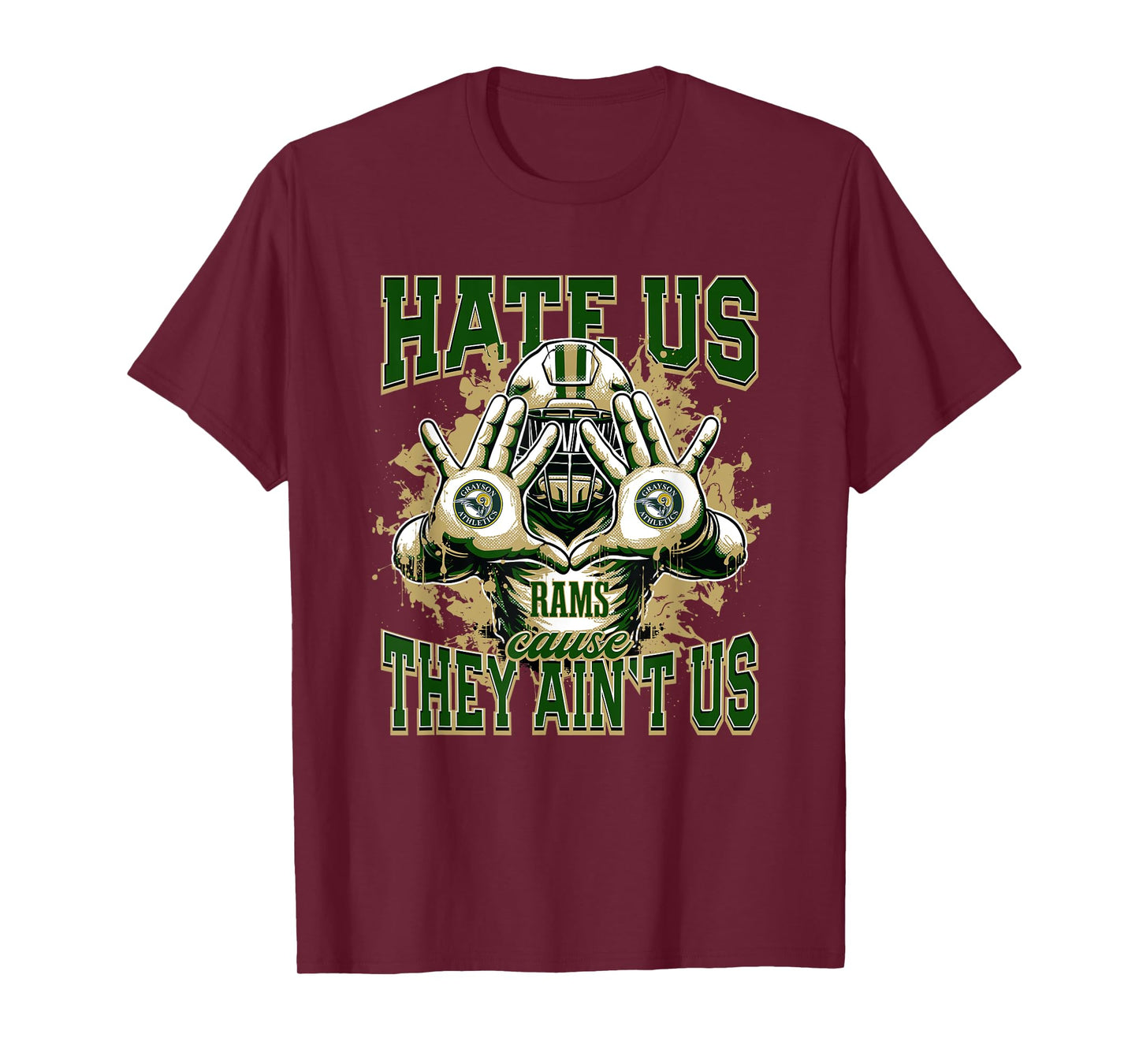 Grayson Rams Logo Hate Us Cause They Ain't HS T-Shirt