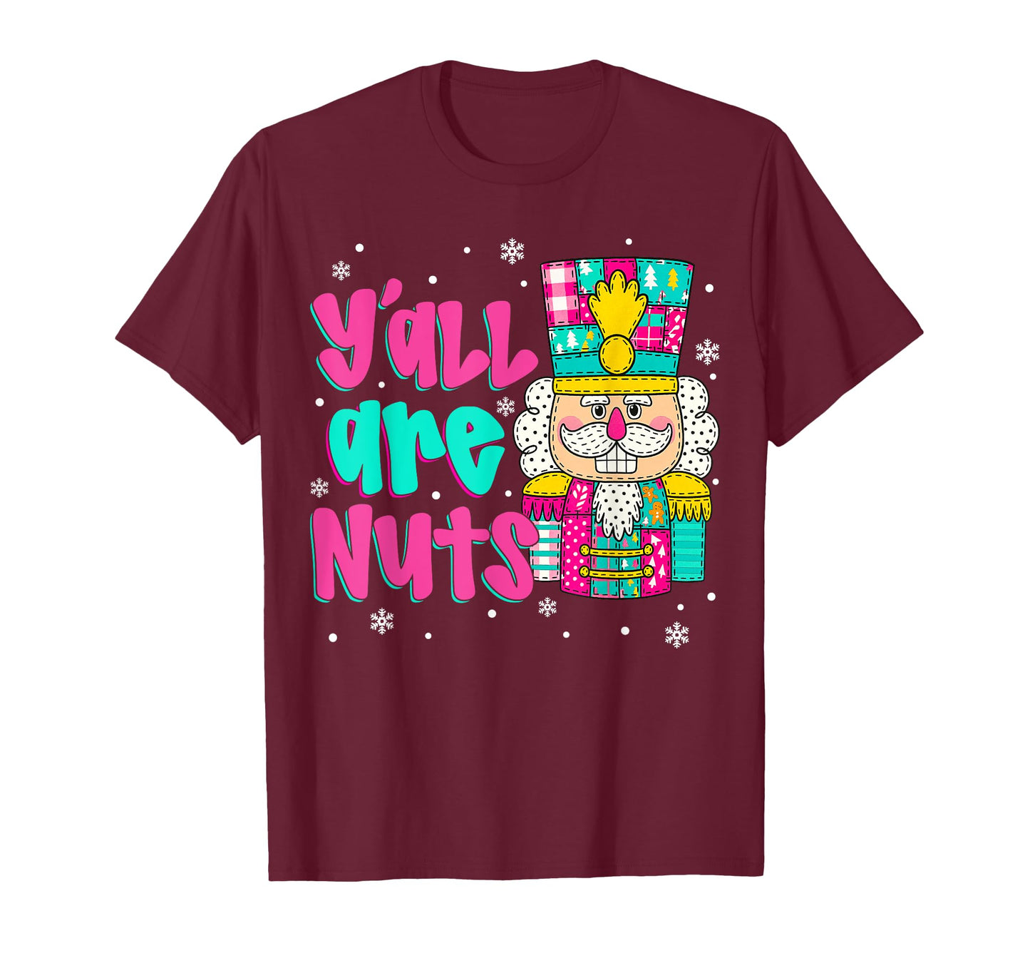 Y'all are Nuts Nutcracker Pink Christmas Matching Family T-Shirt