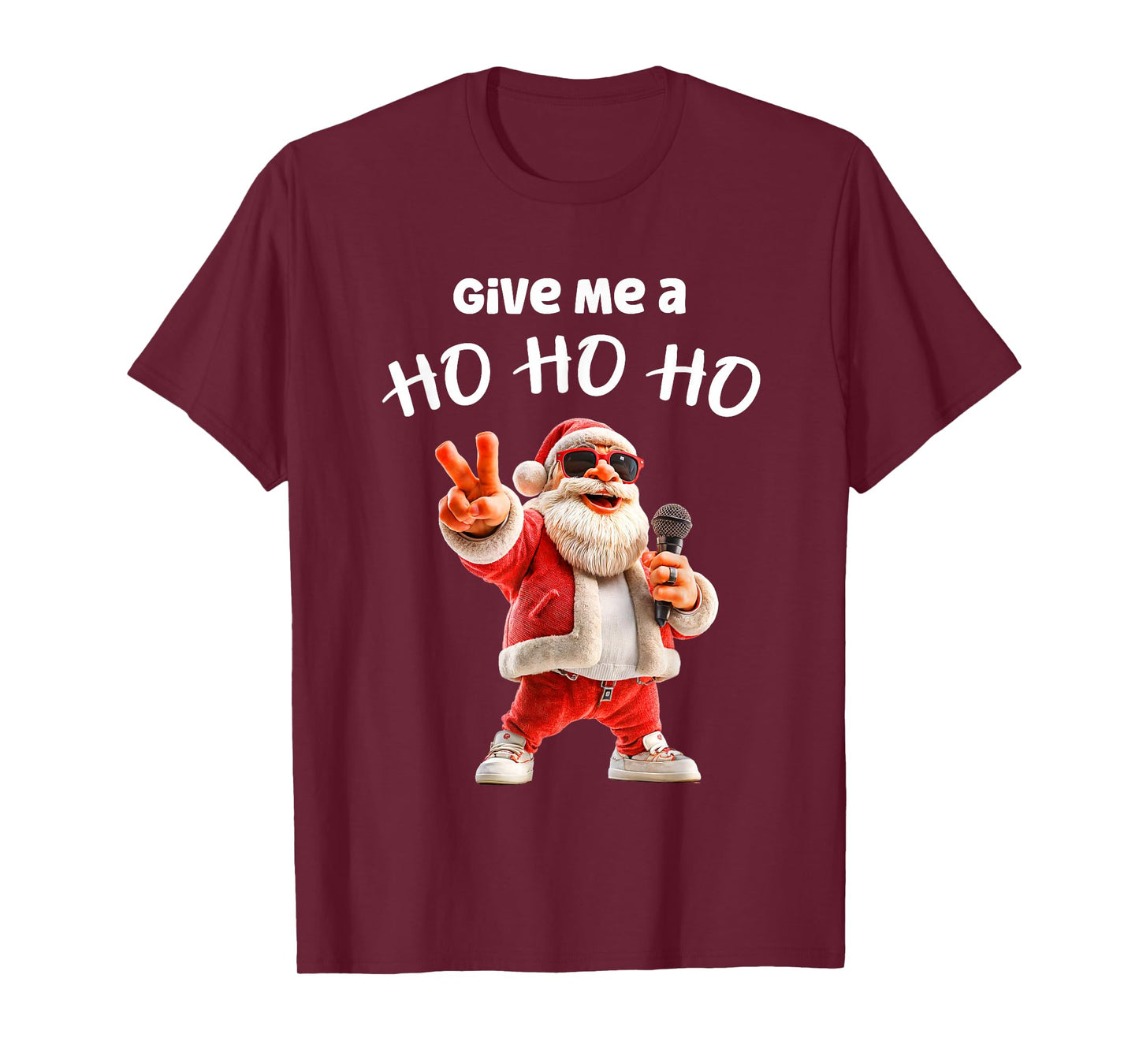Santa Claus Rapper Musician Give me a Ho Ho Ho Christmas T-Shirt
