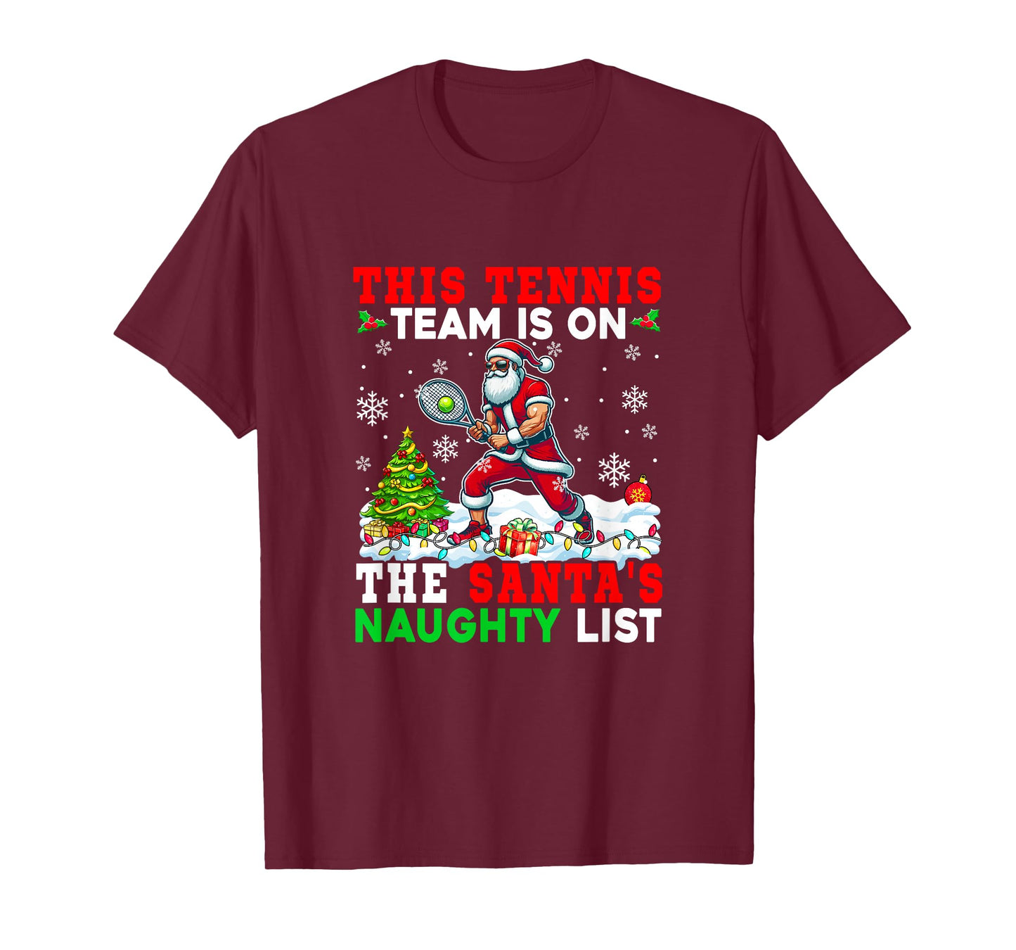 Tennis Team is On Santa's Christmas Naughty List Sports T-Shirt