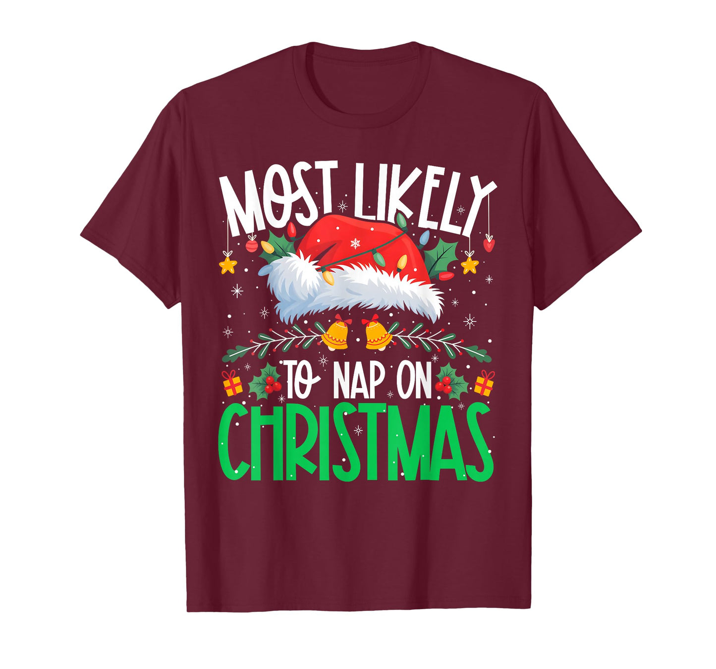 Most Likely to Nap On Christmas Funny Matching Xmas T-Shirt