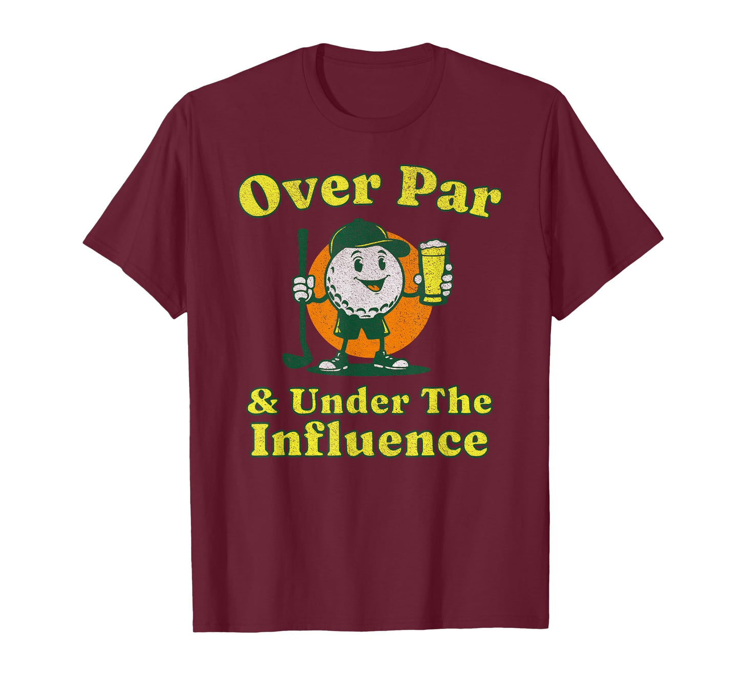 Over Par and Under The Influence Funny Vintage Golf Drinking T-Shirt