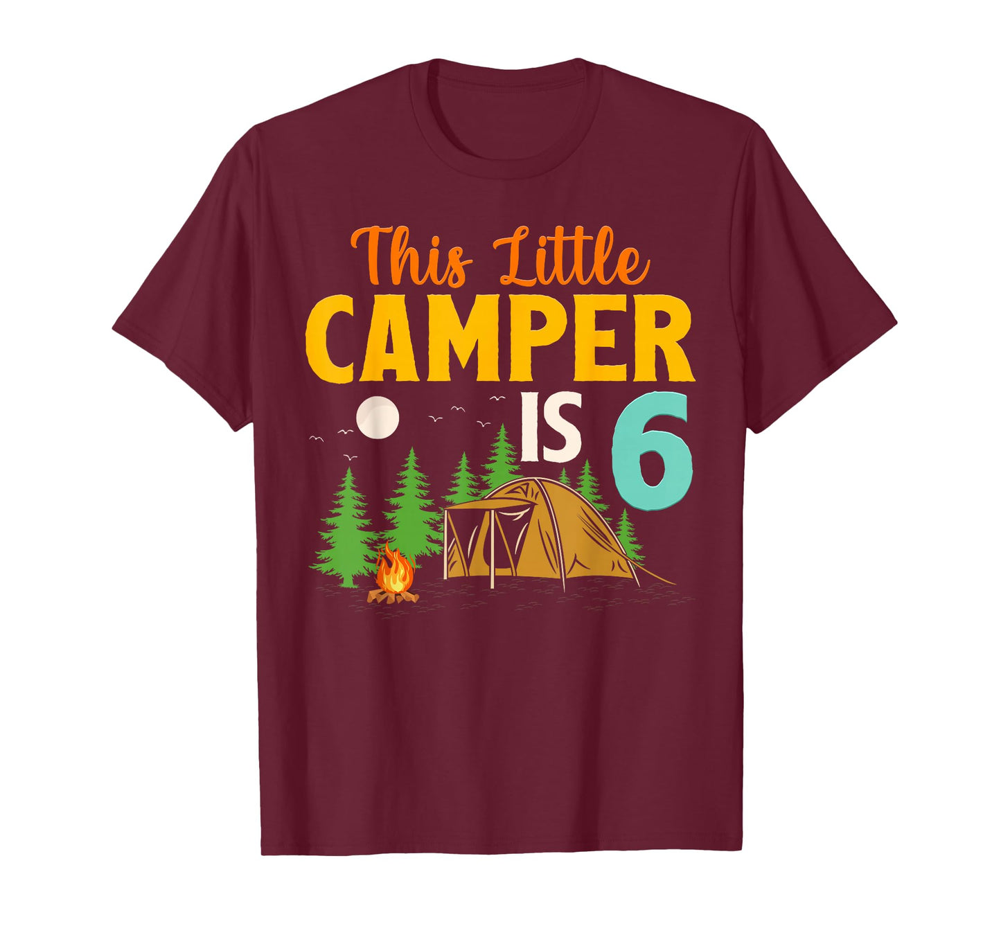 This Little Camper Is 6 Year Old Camping 6th Birthday Camp T-Shirt
