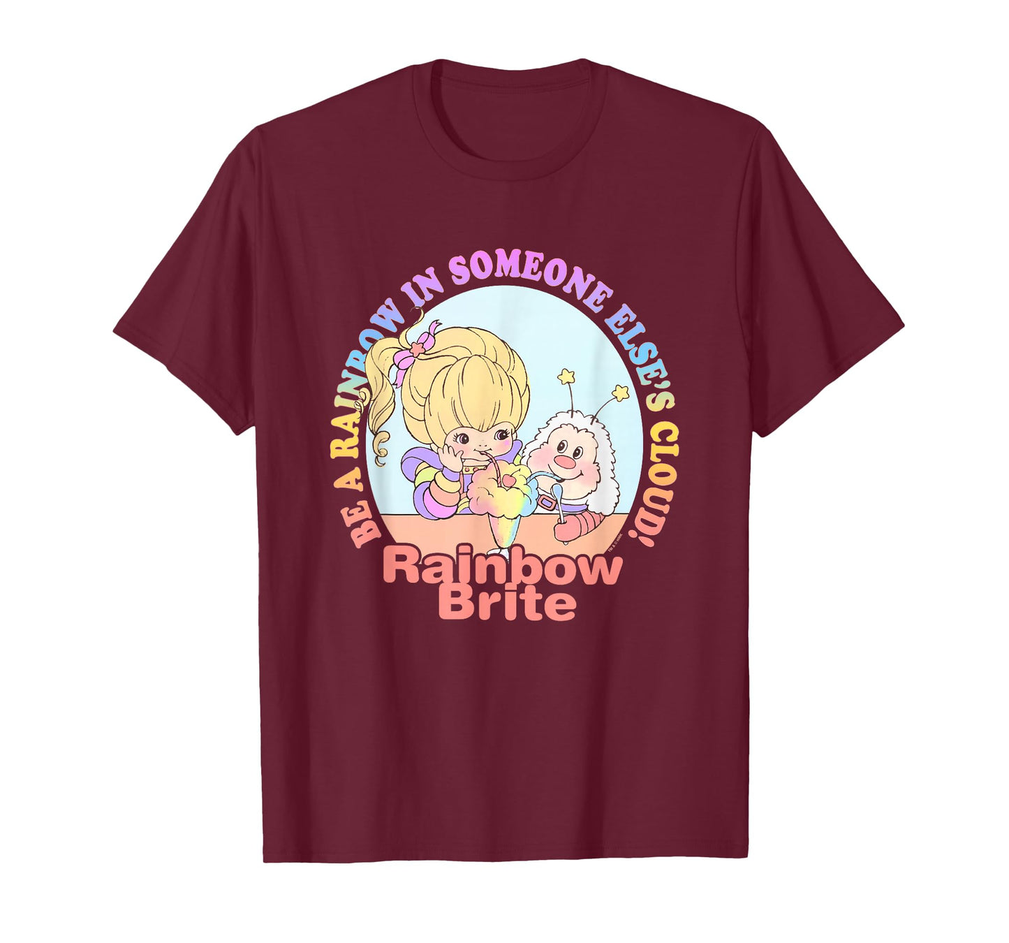 Rainbow Brite Be A Rainbow In Someone Else's Cloud! Logo T-Shirt