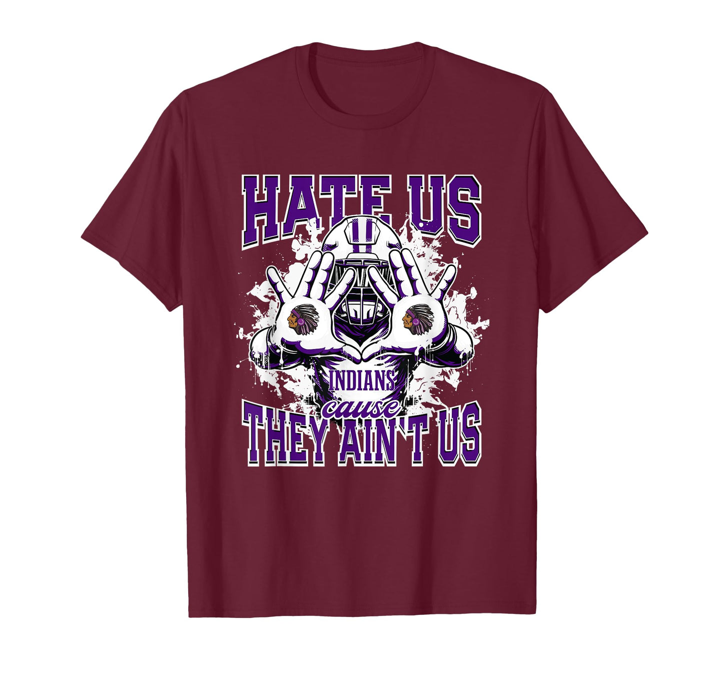 Mascoutah Indians Logo Hate Us Cause They Ain't HS T-Shirt