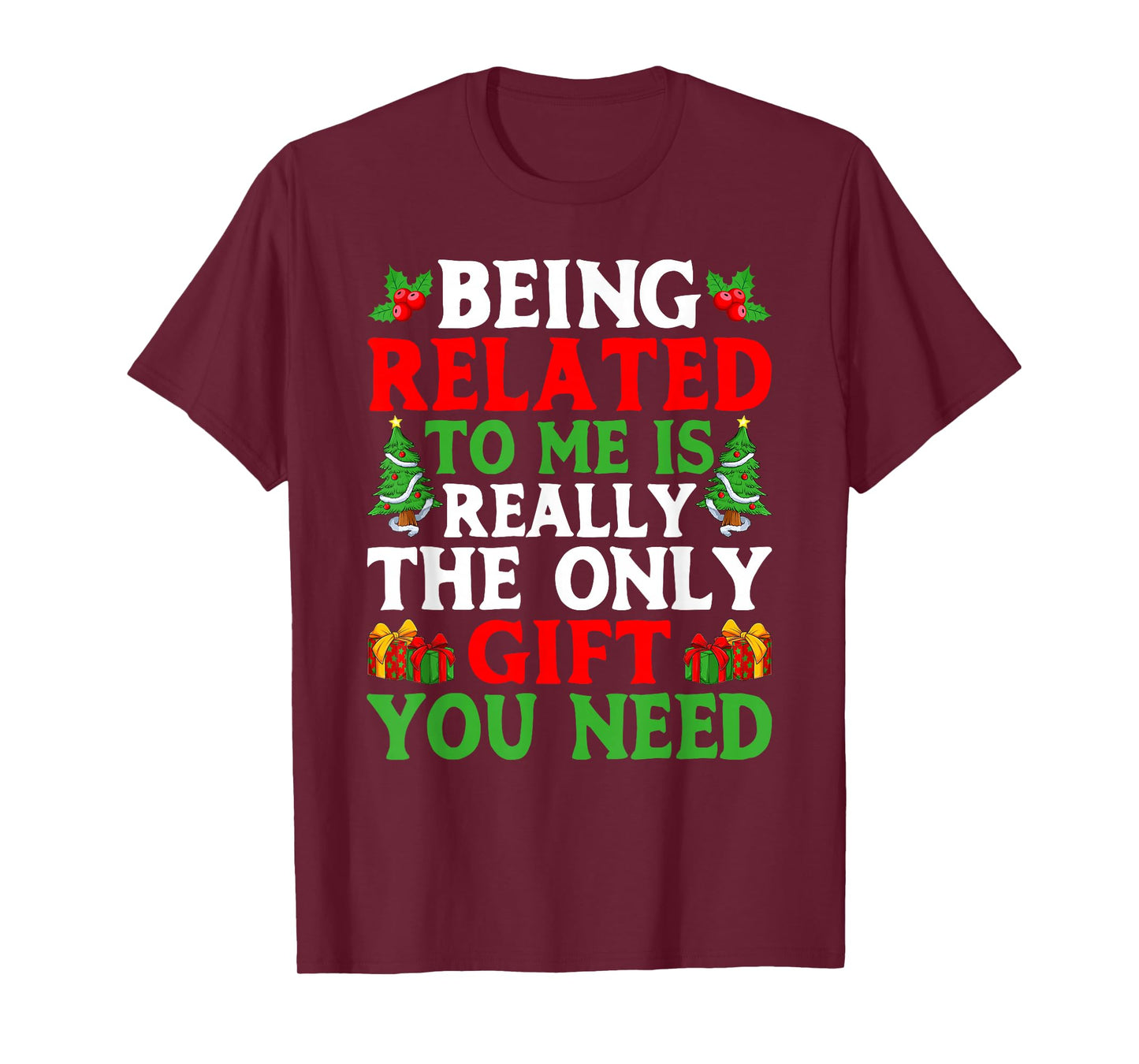 Being Related to Me Family Men Women Christmas Pajamas T-Shirt