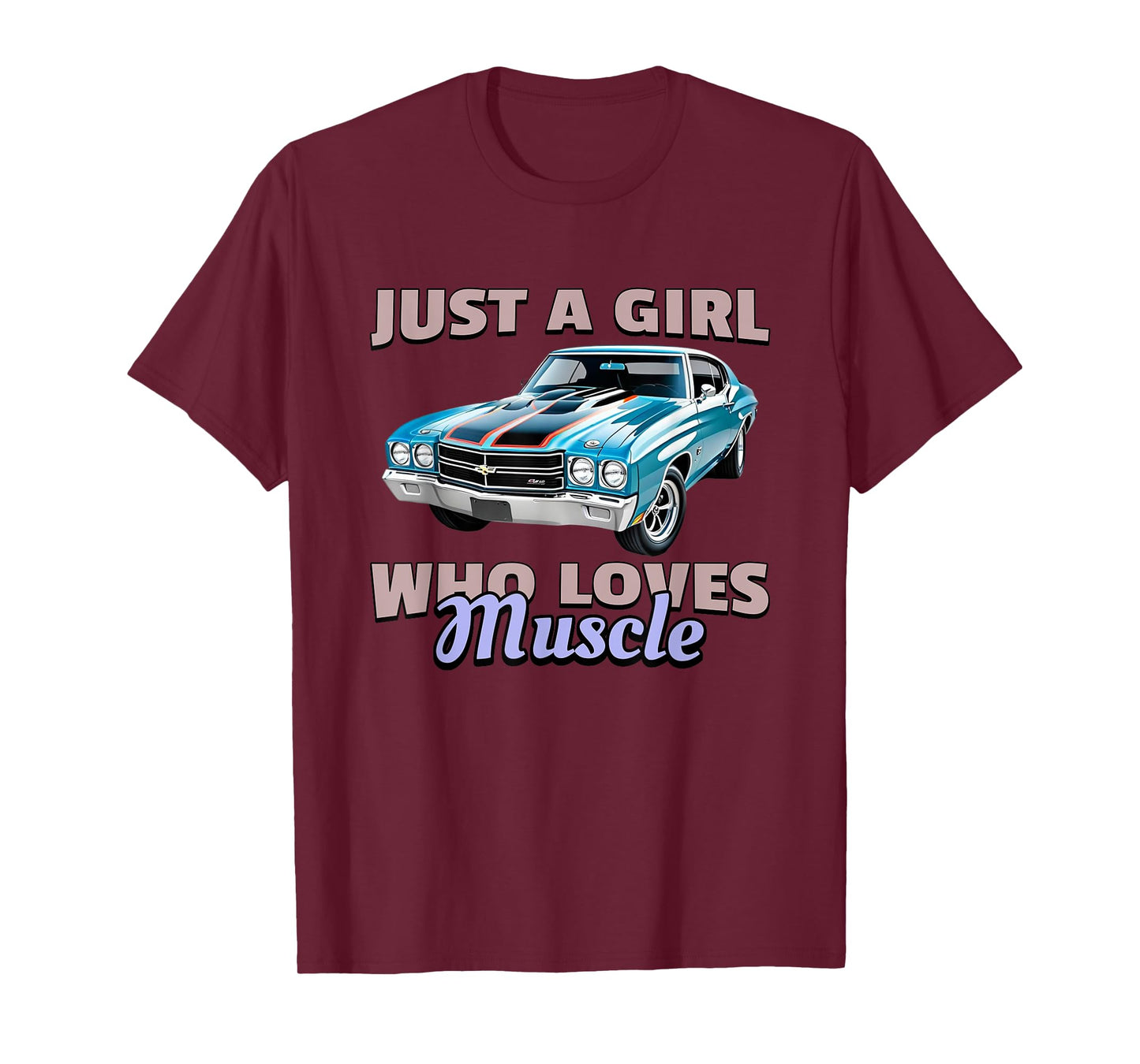 Just A Girl Who Loves Muscle Cars, Retro American Muscle Car T-Shirt