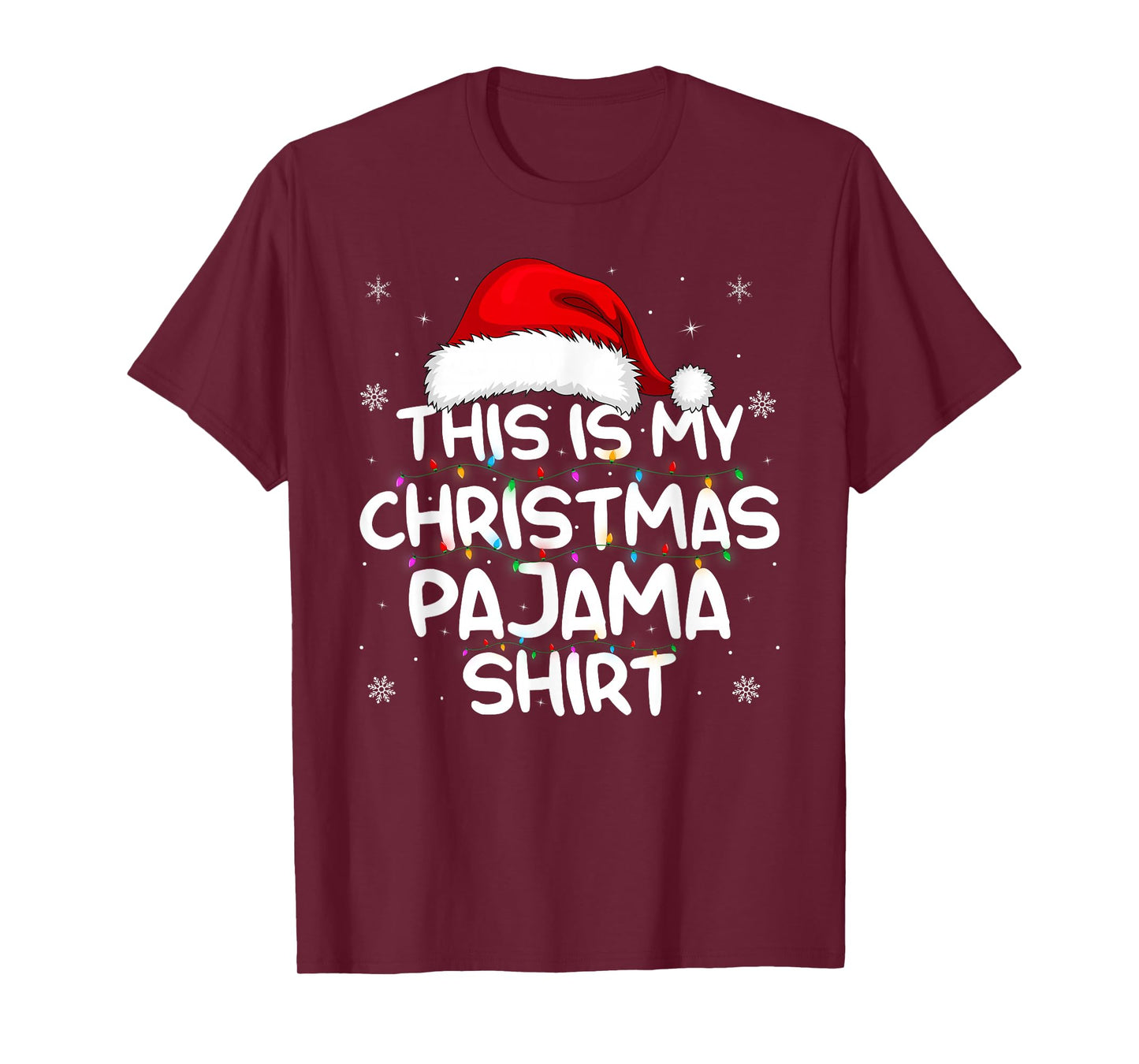 Family Xmas Pajamas Funny This is My Christmas Pajama T-Shirt