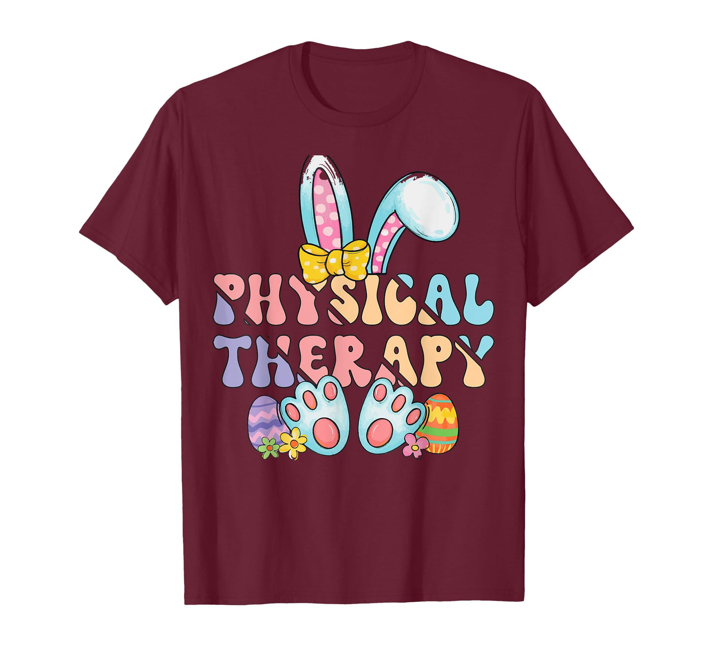 Physical Therapy Happy Easter Bunny Eggs PT Therapist T-Shirt