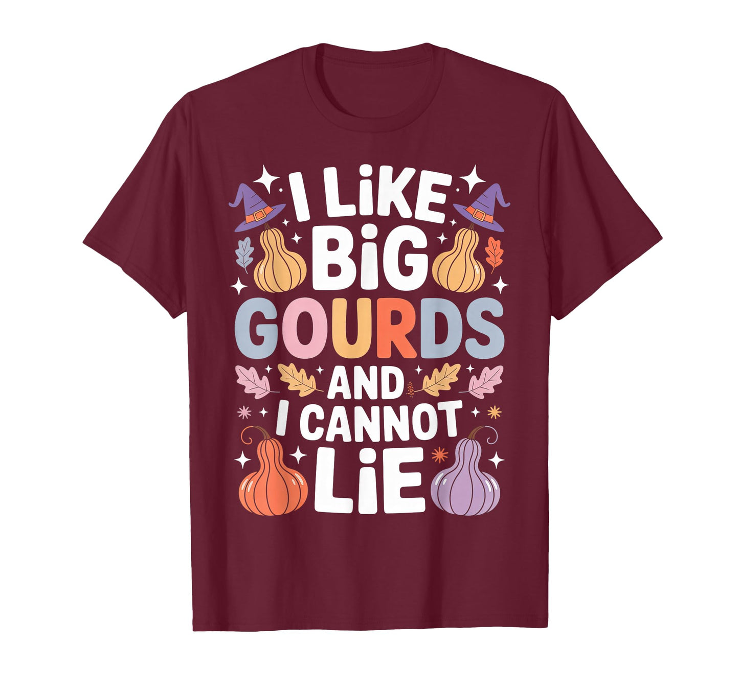 Like Big Gourds and I Cannot Lie Funny Fall Harvest T-Shirt