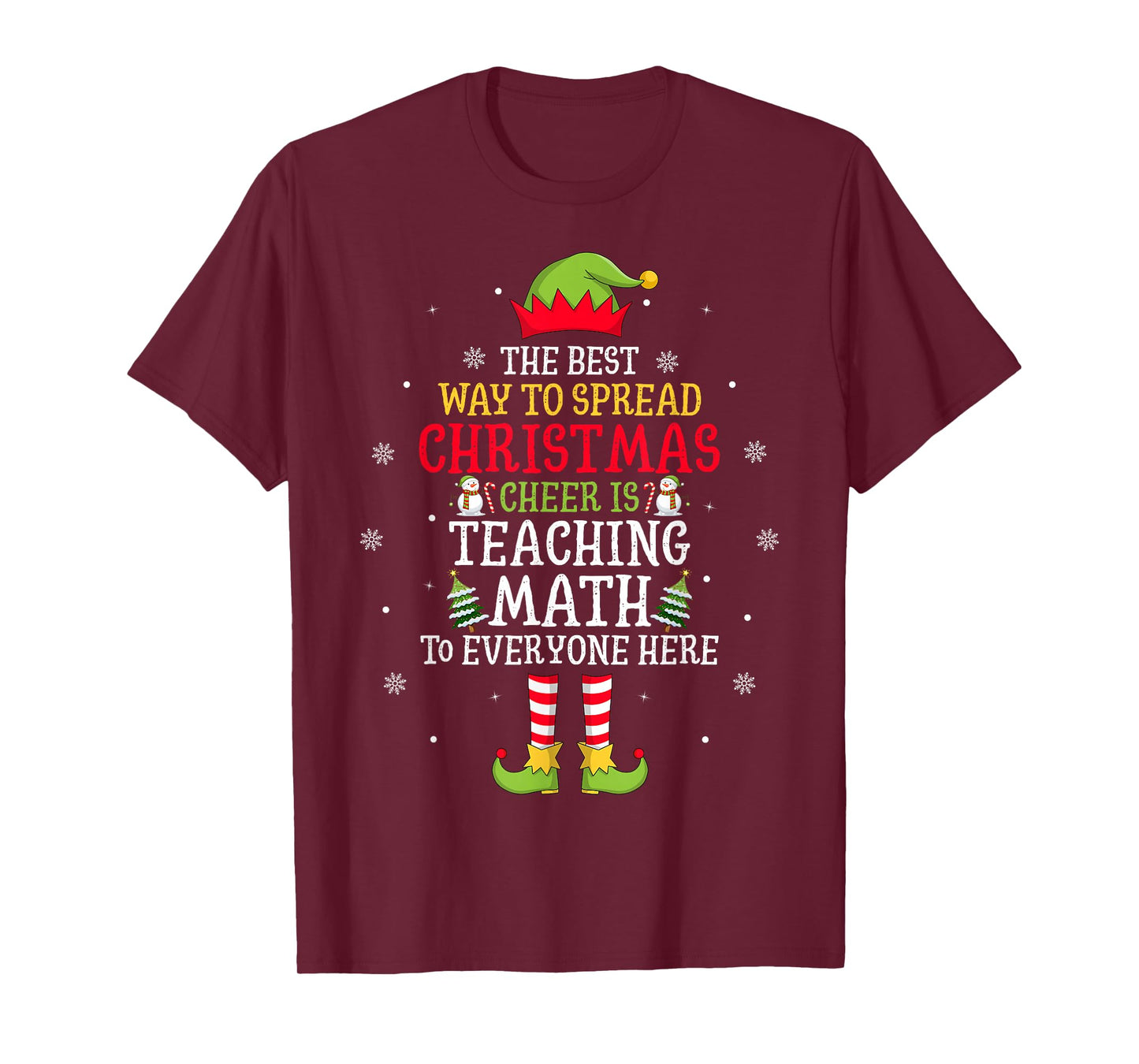 Math Teacher Elf Xmas Best Way to Spread Christmas Cheer T-Shirt