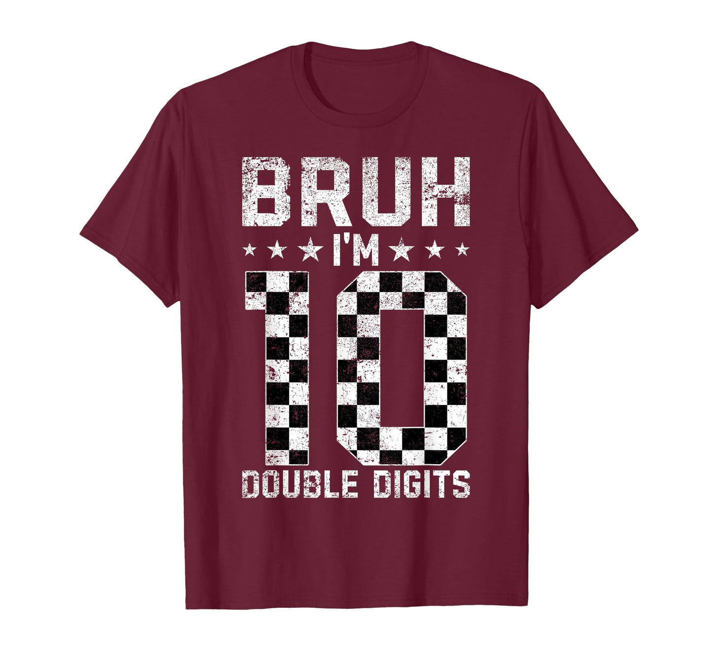 10th Birthday Race Car Bruh I'm Double Digits 10 Years Old T-Shirt