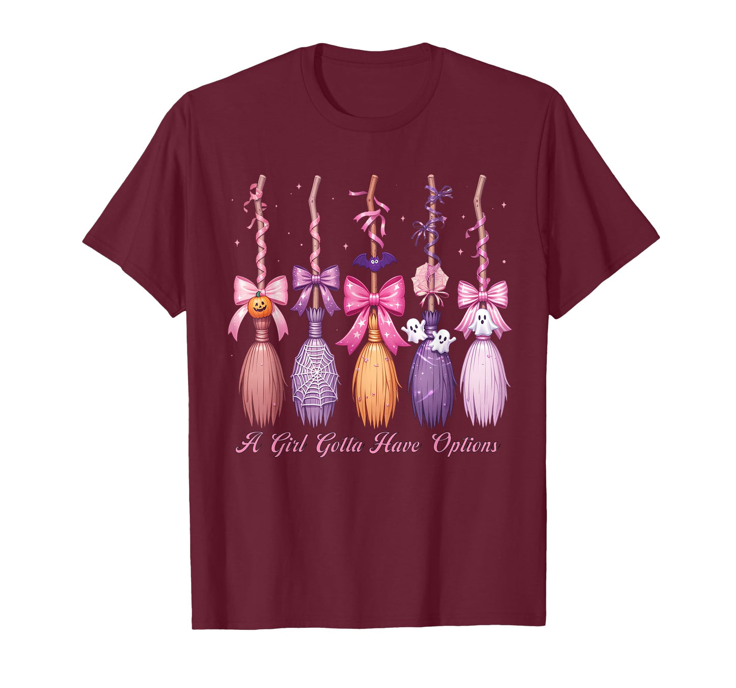 A Girl Gotta Have Options Witch Brooms T-Shirt