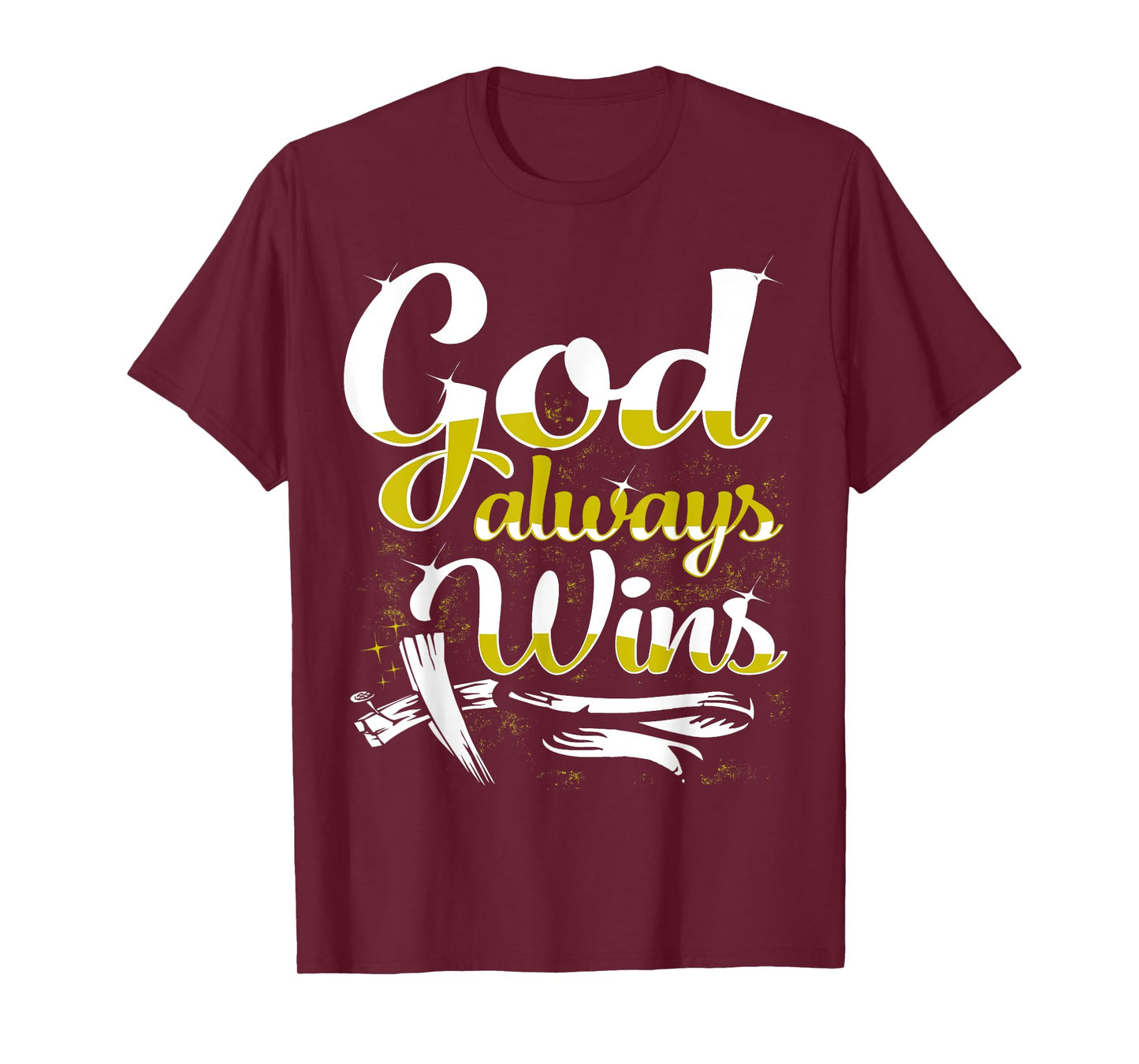God Always Wins T-Shirt
