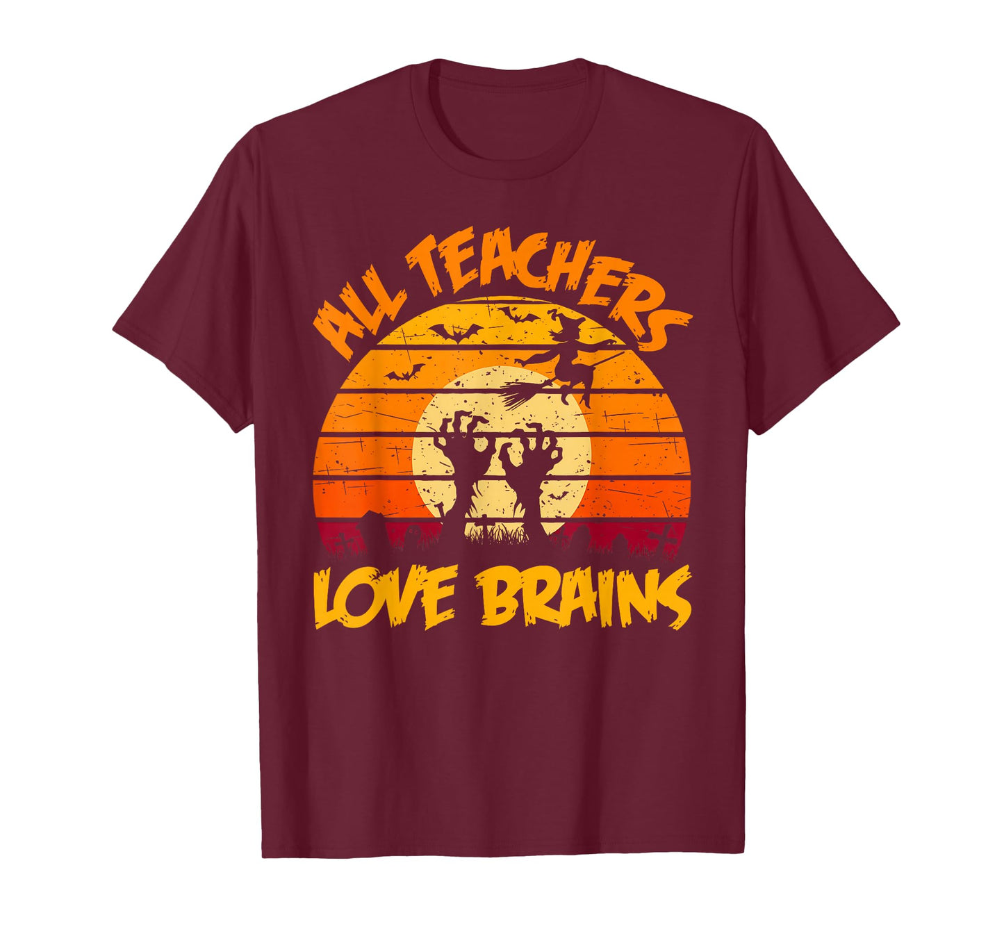 All Teachers Love Brains Funny Halloween Spooky Season T-Shirt