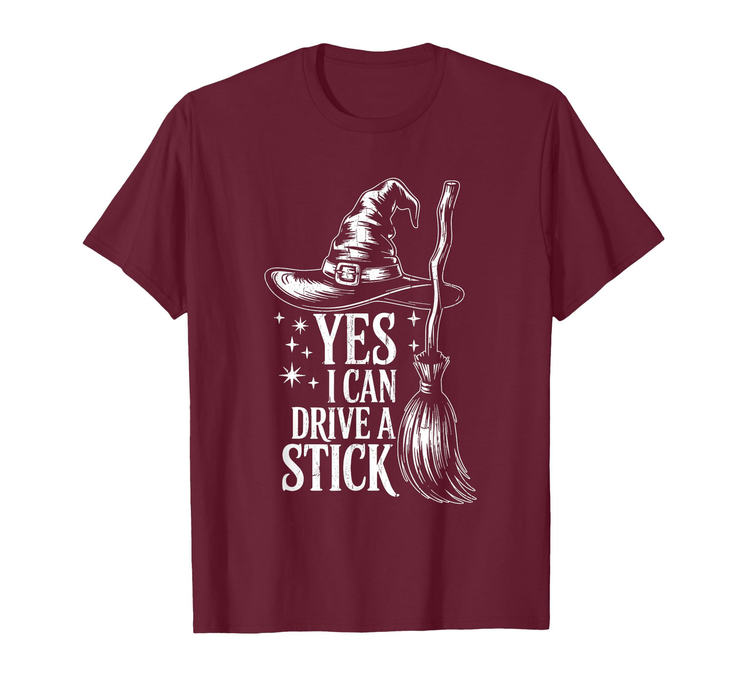 Yes I Can Drive A Stick Funny Halloween Spooky Witch T-Shirt