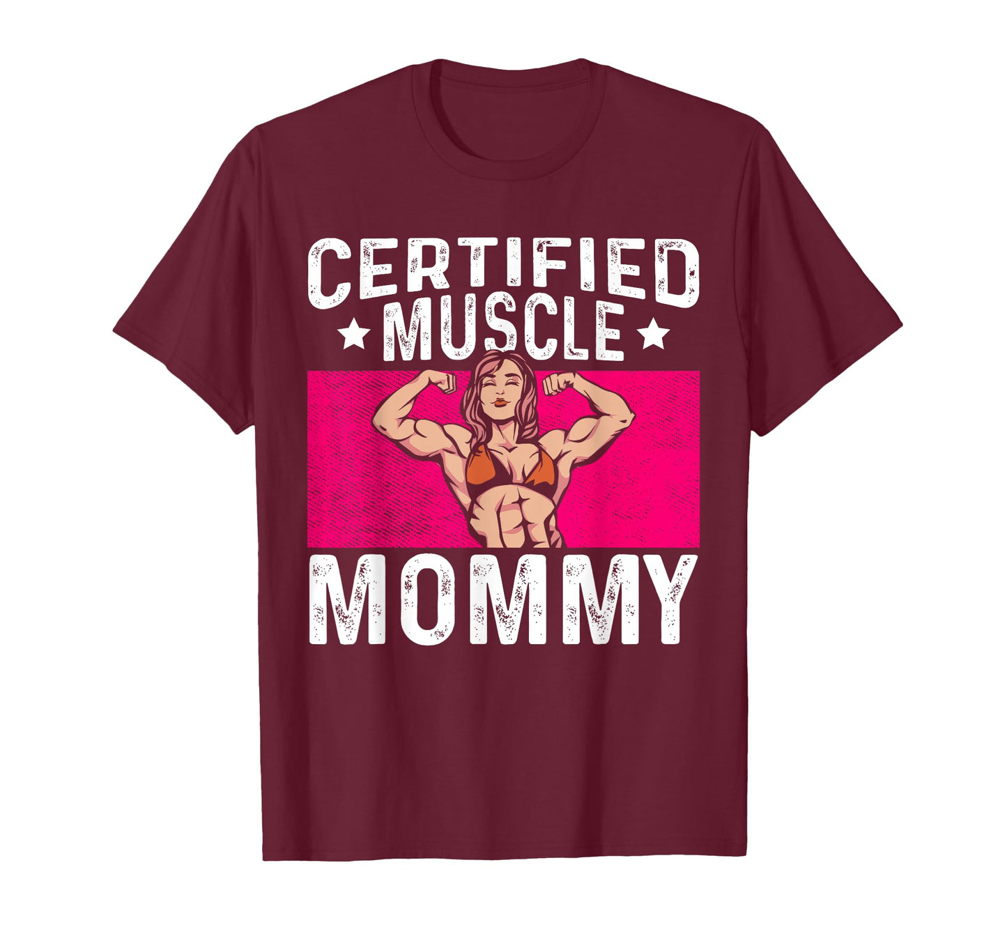 Certified Muscle Mommy Bodybuilder Mother's Day Gym T-Shirt