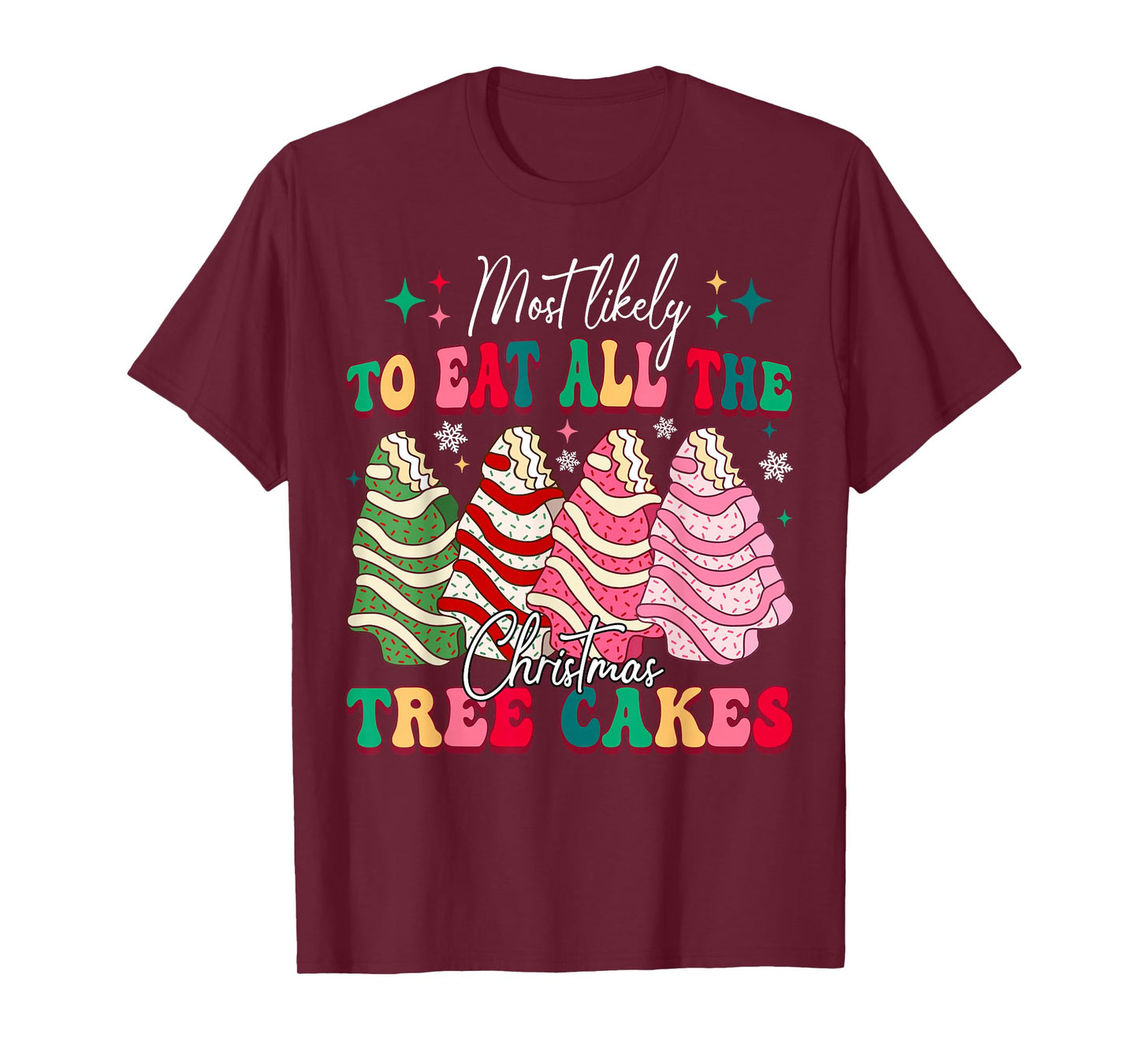 Most Likely to Eat All The Christmas Tree Cake Xmas Pajamas T-Shirt