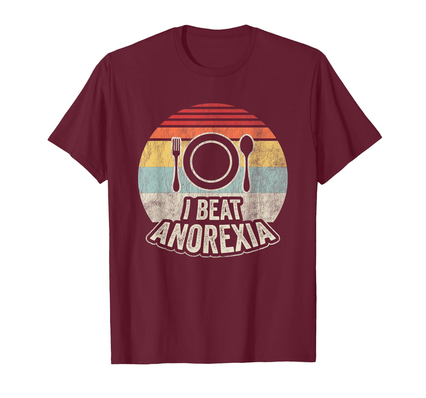 I Beat Anorexia Funny Retro Humor T-Shirt