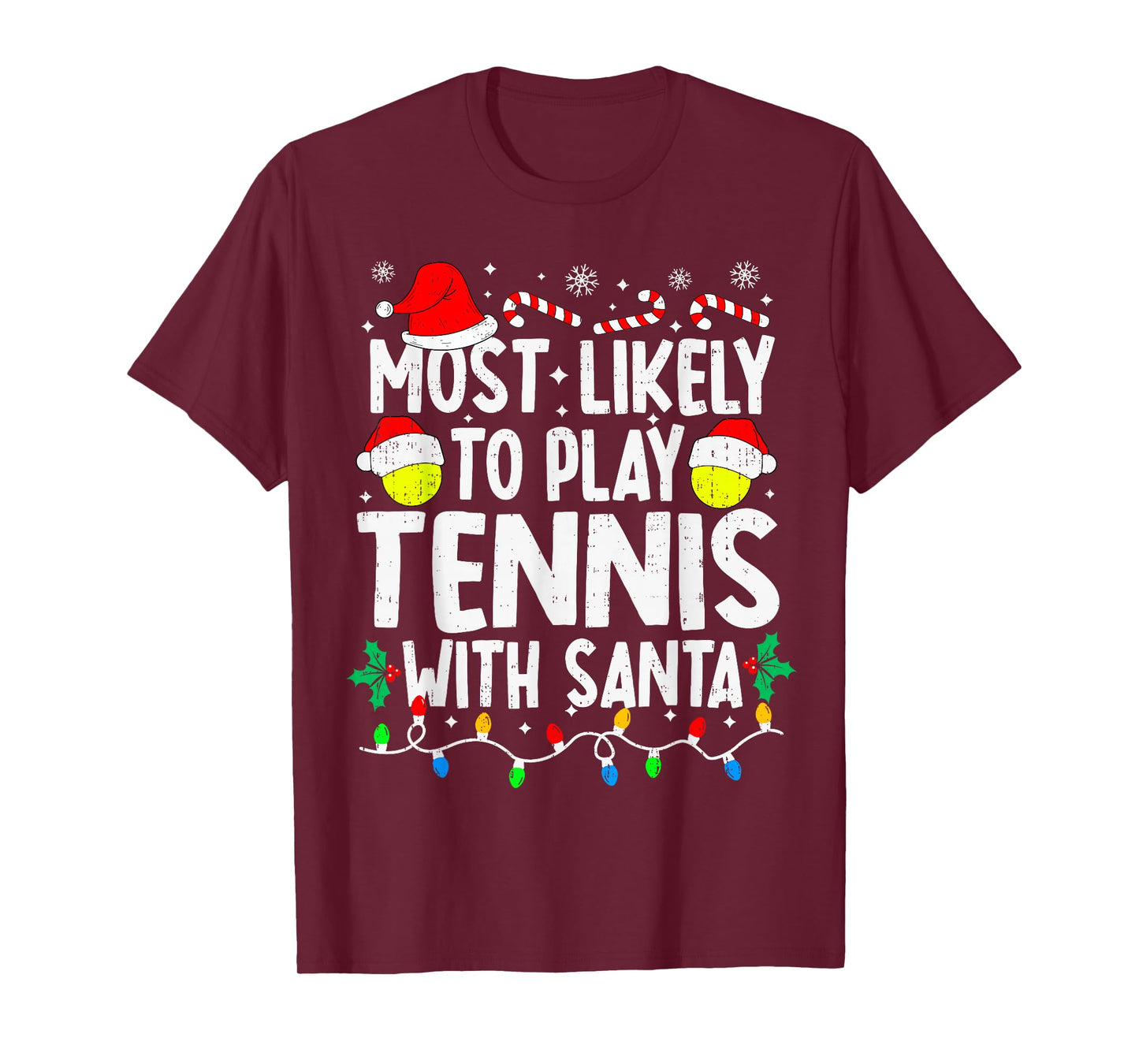 Most Likely to Play Tennis with Santa Matching Christmas T-Shirt