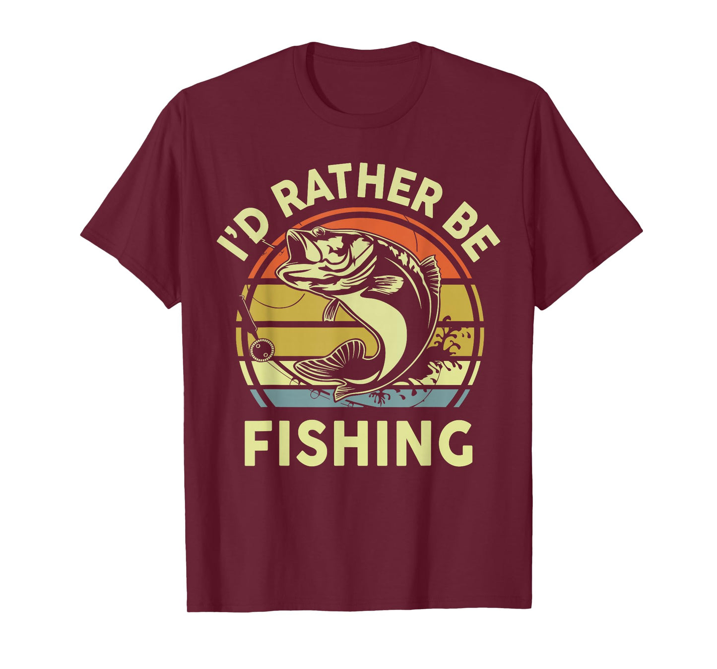 Fishing Gift I'd Rather Be Fishing Bass Dad Funny Graphic T-Shirt